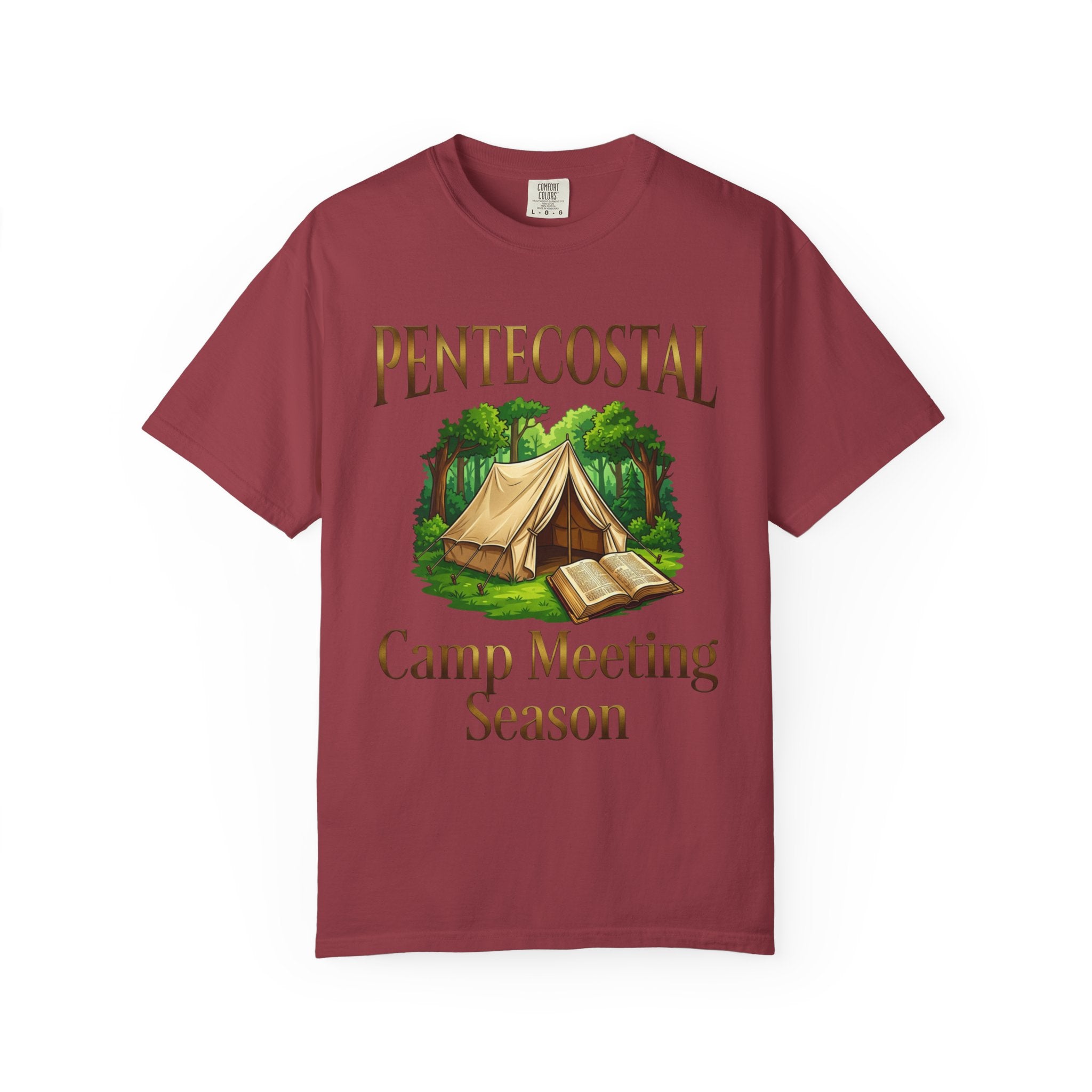 PENTECOSTAL T-Shirt: Camp Meeting Season