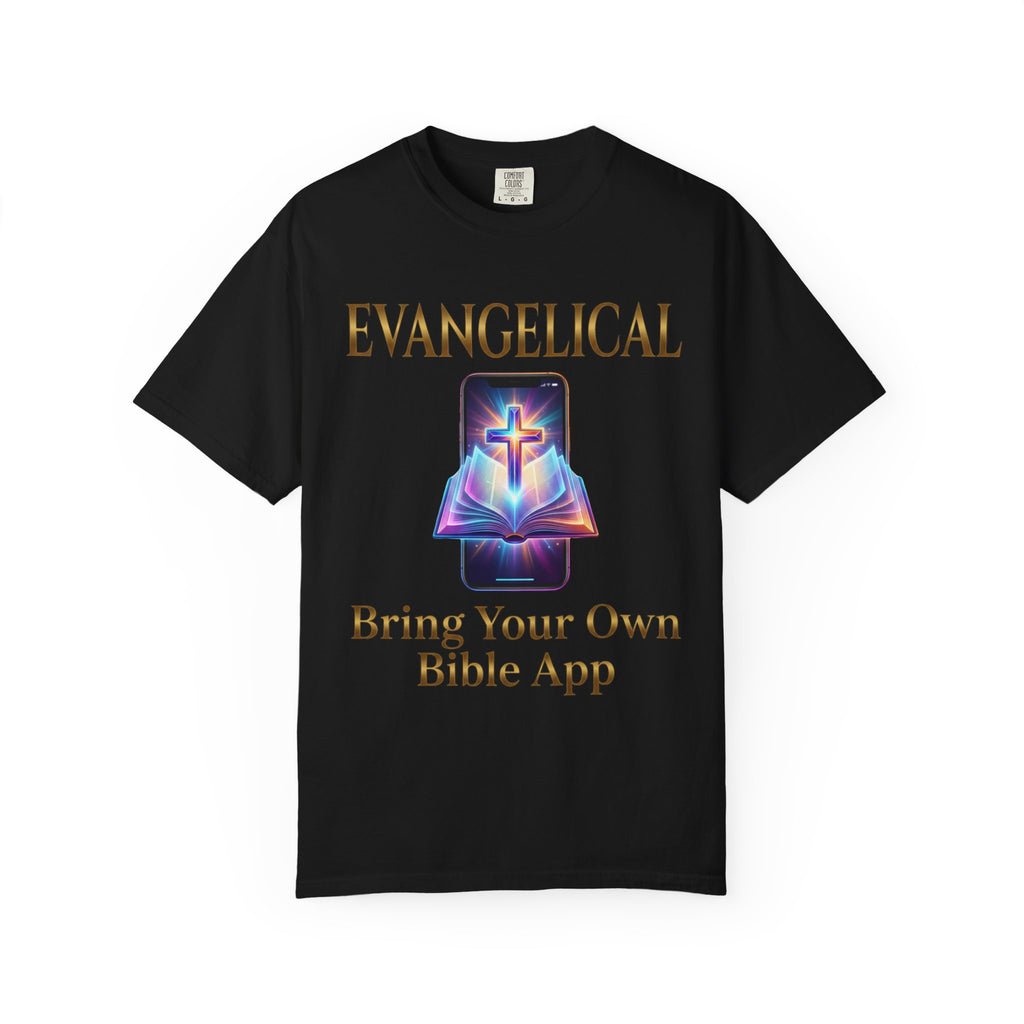 EVANGELICAL T-Shirt: Bring Your Own Bible App