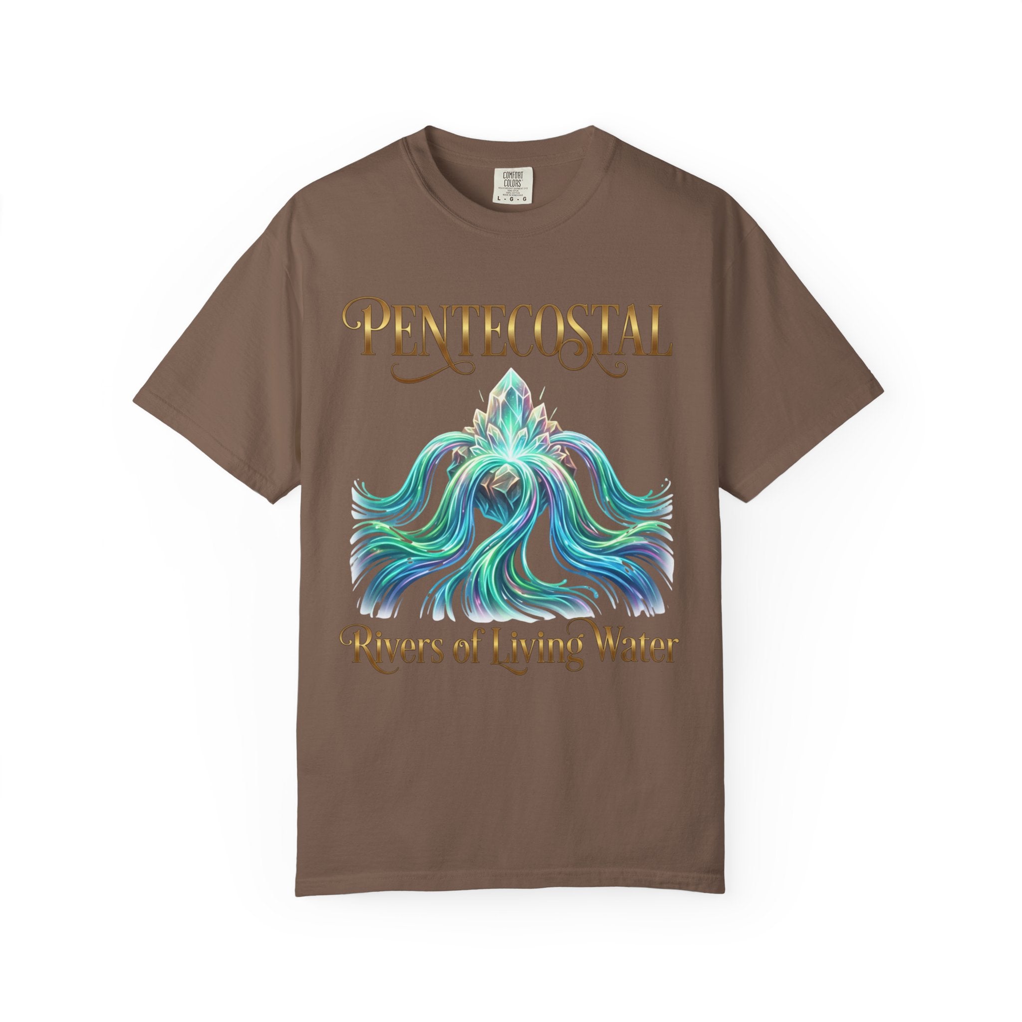 PENTECOSTAL T-Shirt: Rivers of Living Water
