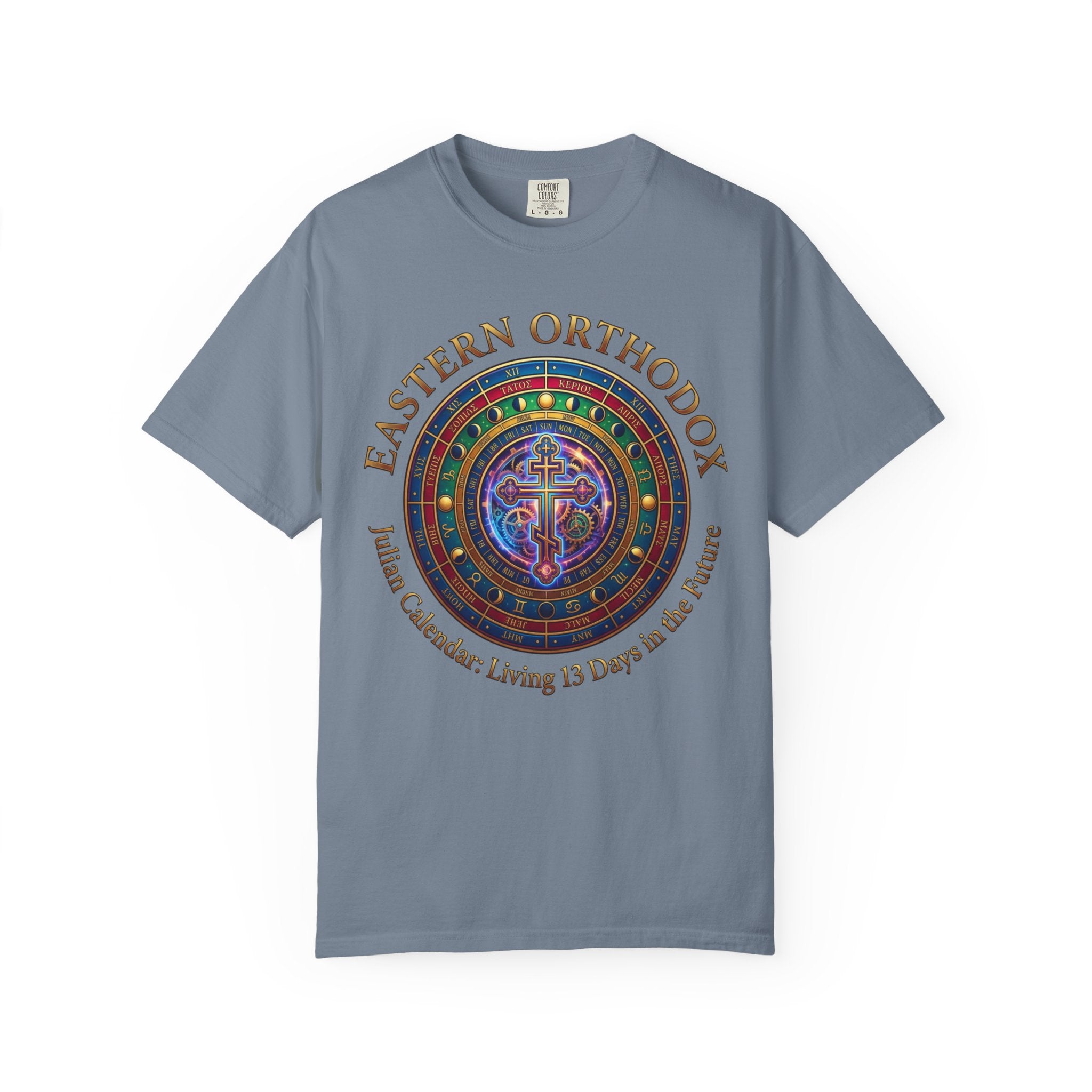 EASTERN ORTHODOX T-Shirt: Julian Calendar- Living 13 Days in the Future