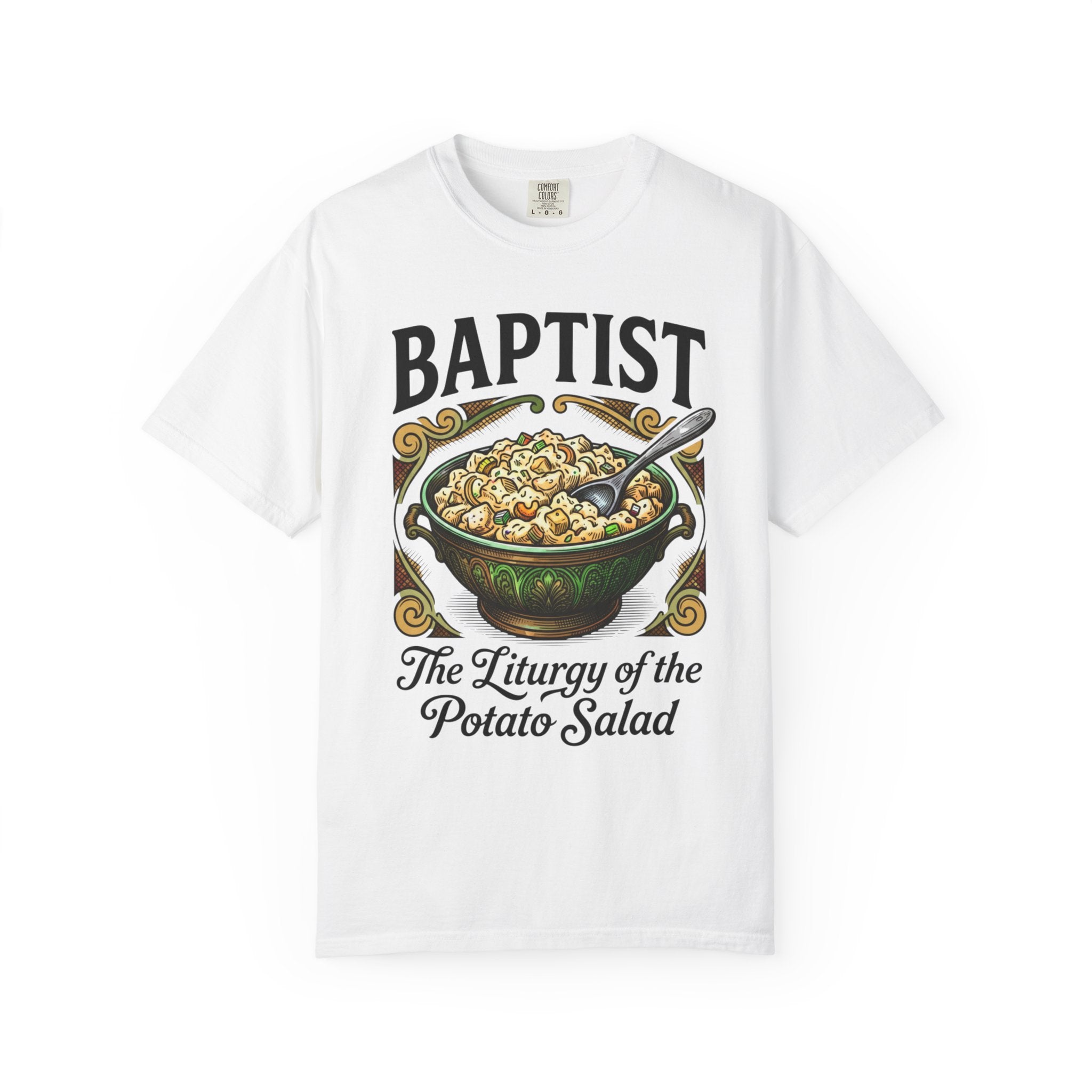 BAPTIST T-Shirt: The Liturgy of the Potato Salad