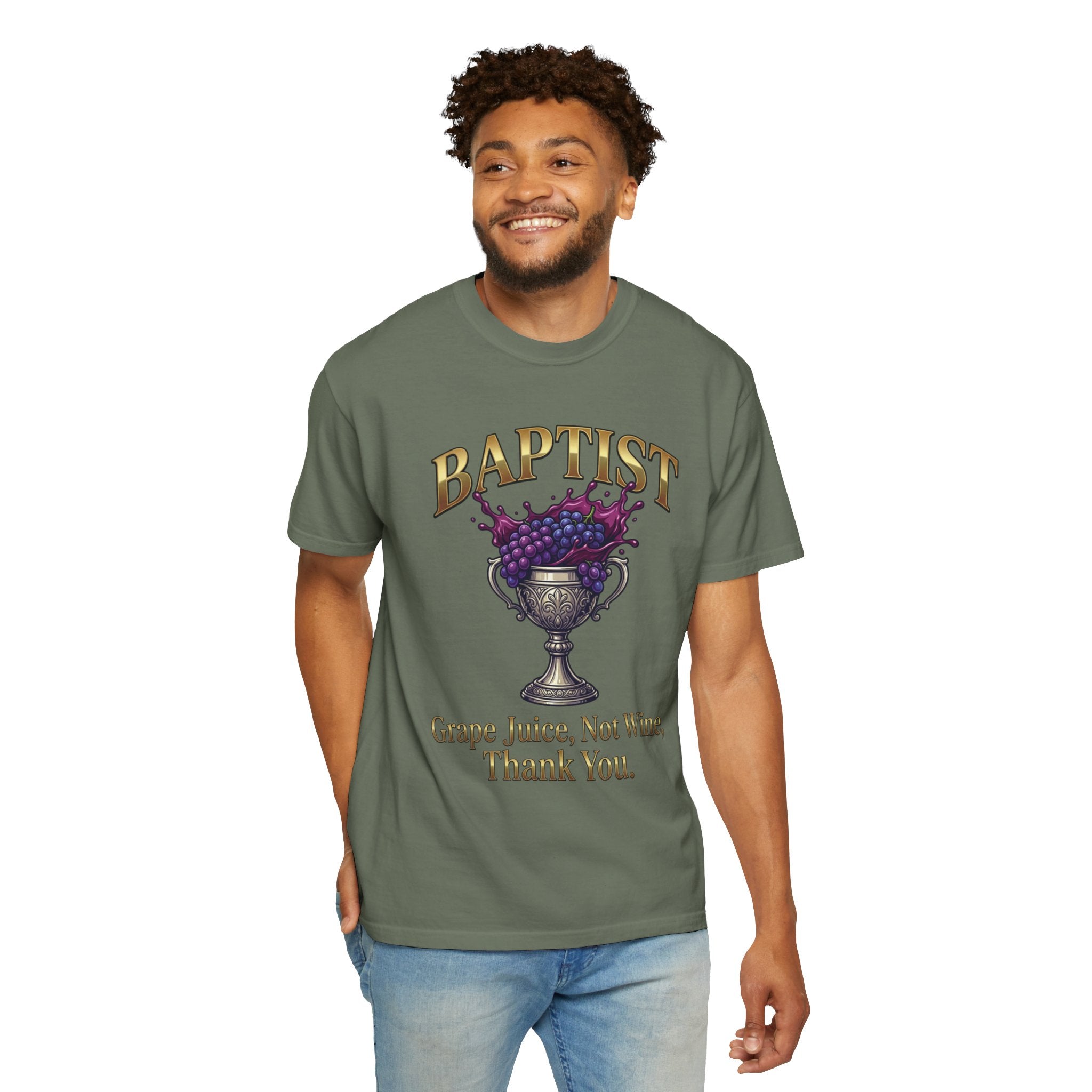 BAPTIST T-Shirt: Grape Juice Not Wine Thank You