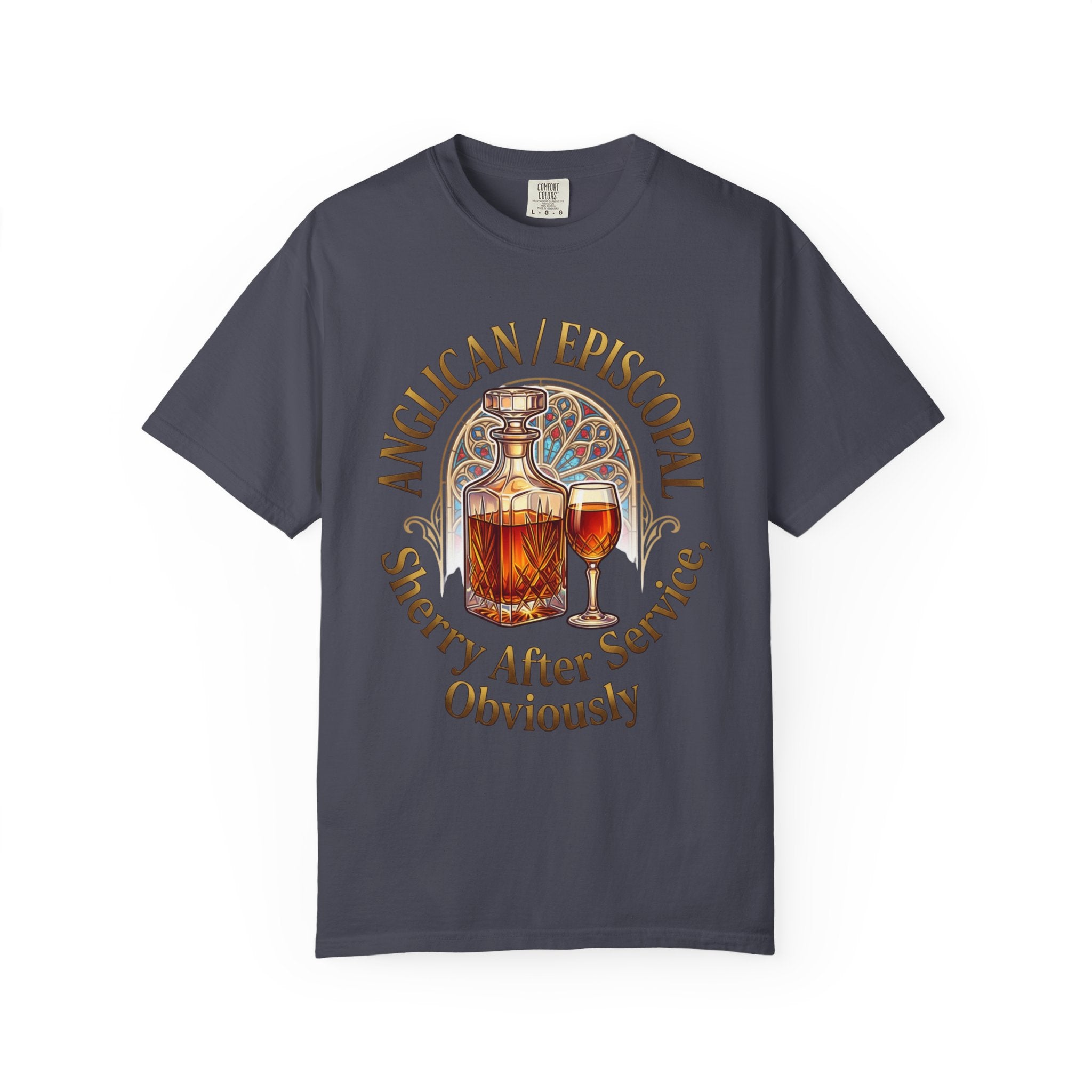 ANGLICAN EPISCOPAL T-Shirt: Sherry After Service Obviously