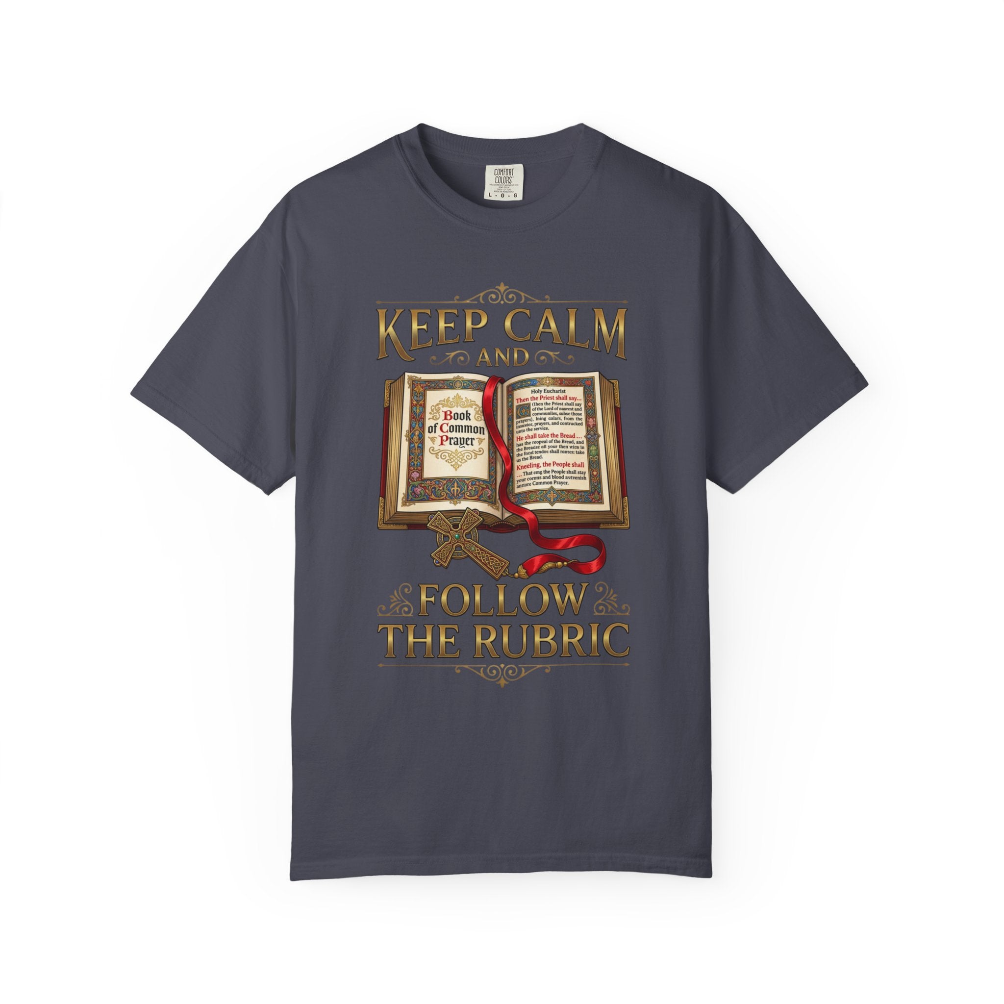 ANGLICAN EPISCOPAL T-Shirt: Keep Calm and Follow the Rubric