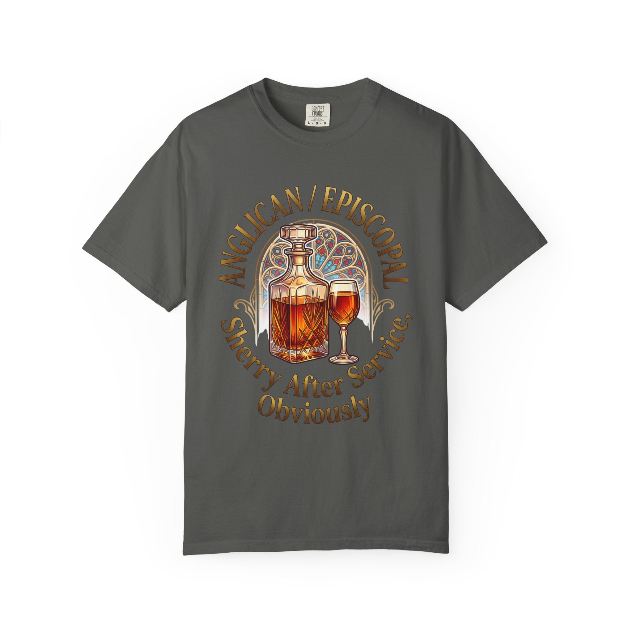 ANGLICAN EPISCOPAL T-Shirt: Sherry After Service Obviously