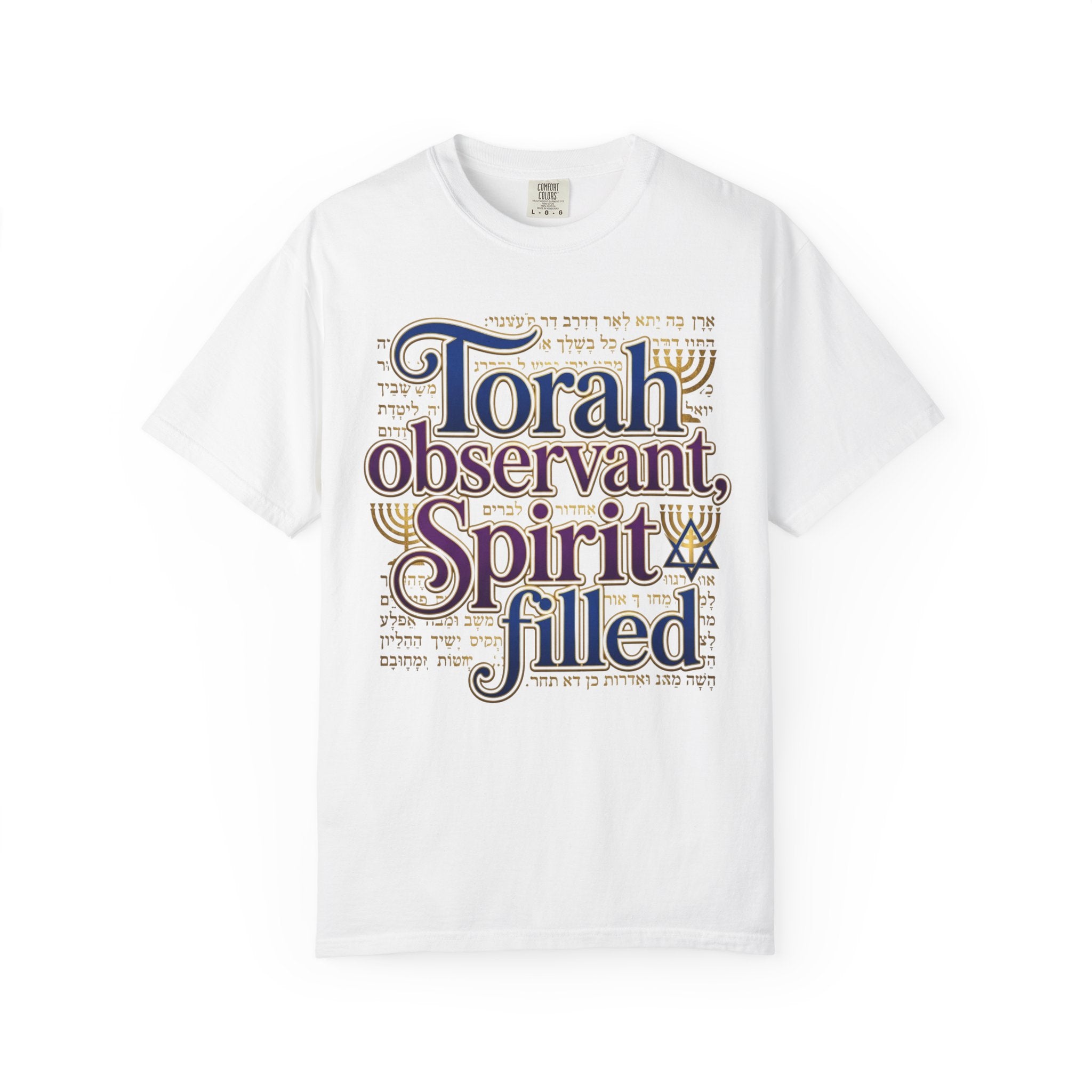 MESSIANIC JUDAISM T-Shirt: Torah Observant