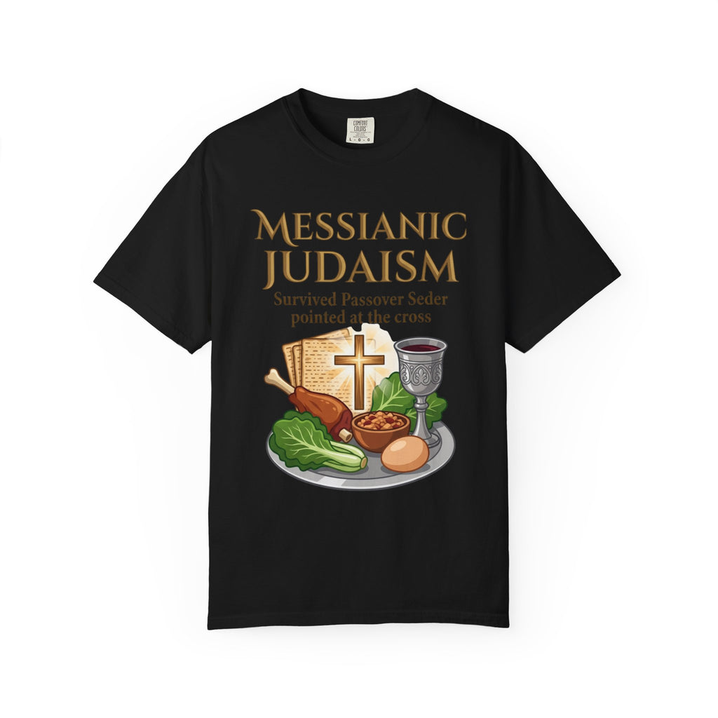 MESSIANIC JUDAISM T-Shirt: Passover Seder