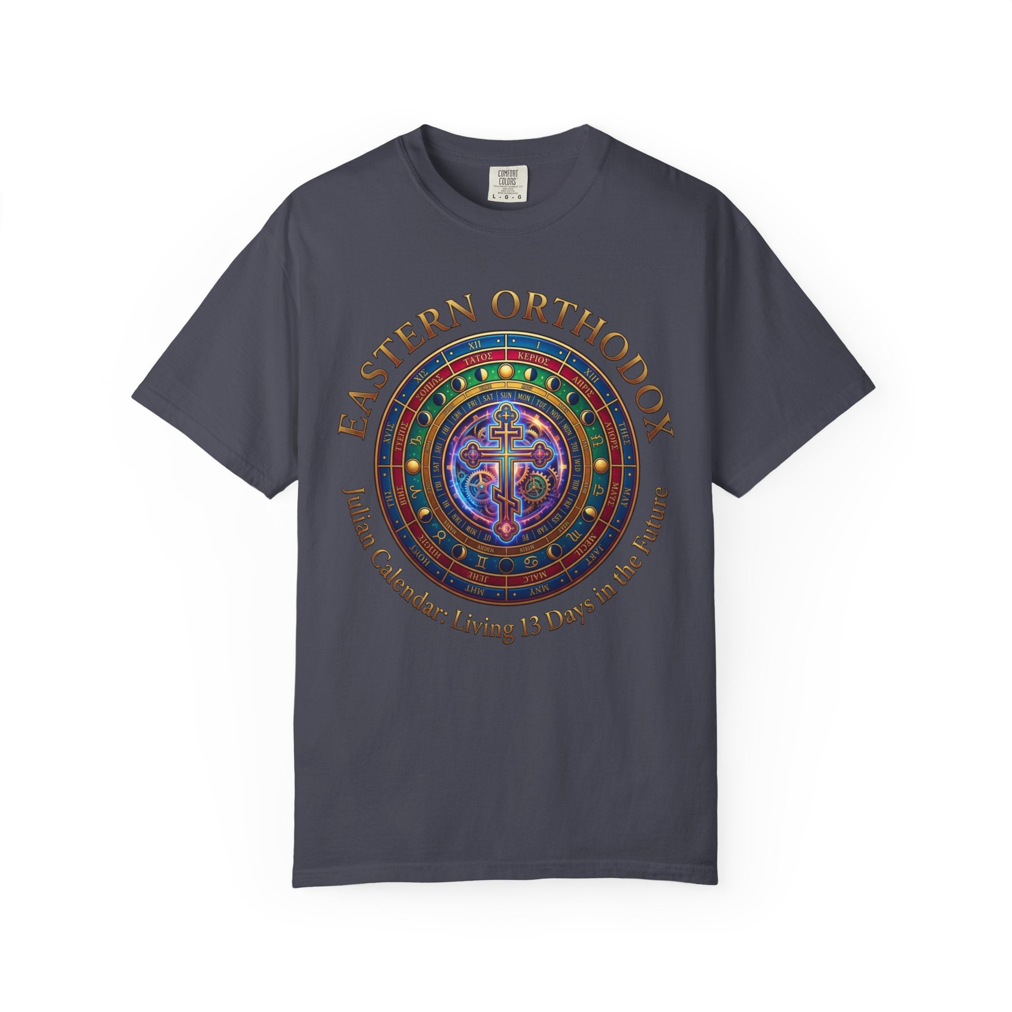 EASTERN ORTHODOX T-Shirt: Julian Calendar- Living 13 Days in the Future
