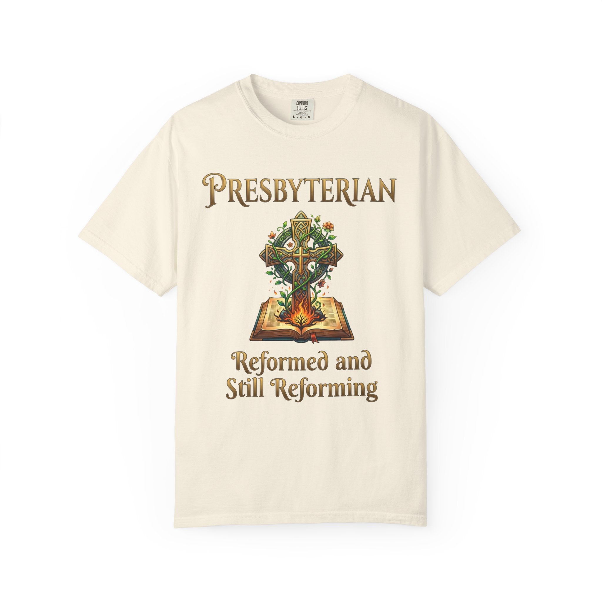 PRESBYTERIAN T-Shirt: Reformed and Still Reforming