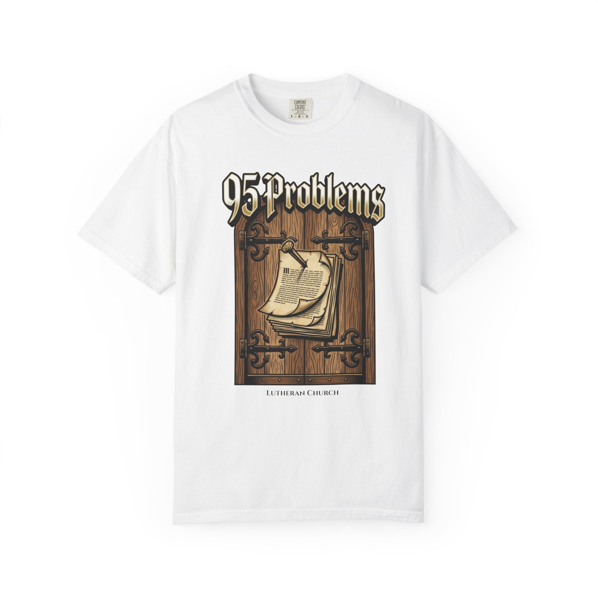 LUTHERAN T-Shirt: 95 Problems