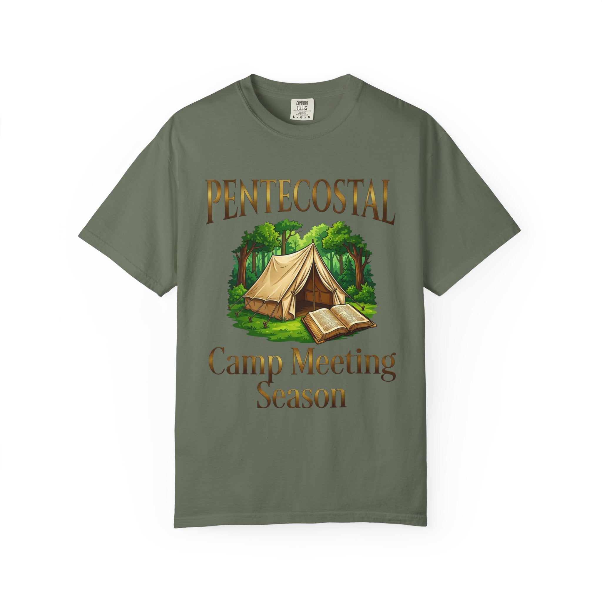 PENTECOSTAL T-Shirt: Camp Meeting Season