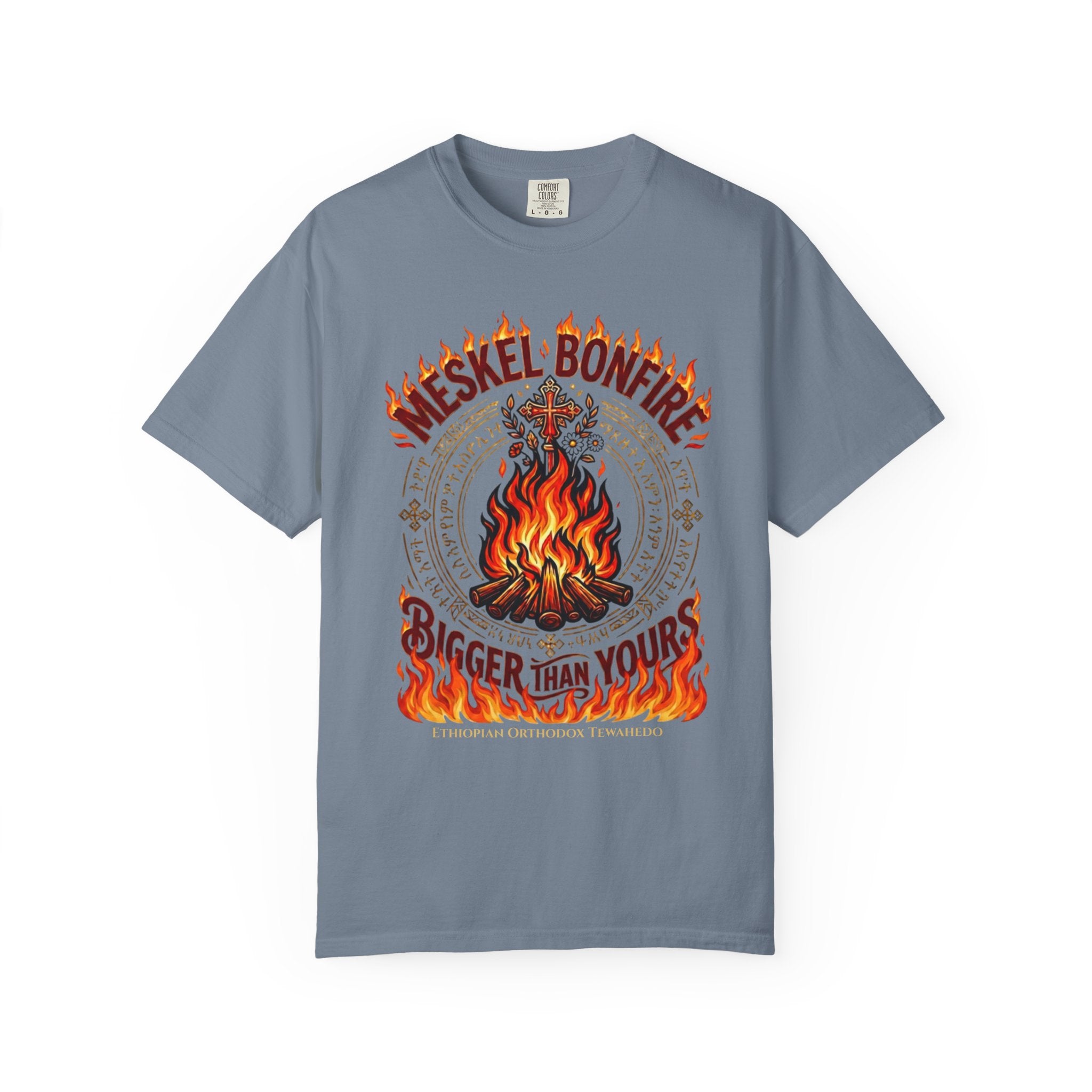 ETHIOPIAN ORTHODOX T-Shirt: Meskel Bonfire Bigger Than Yours