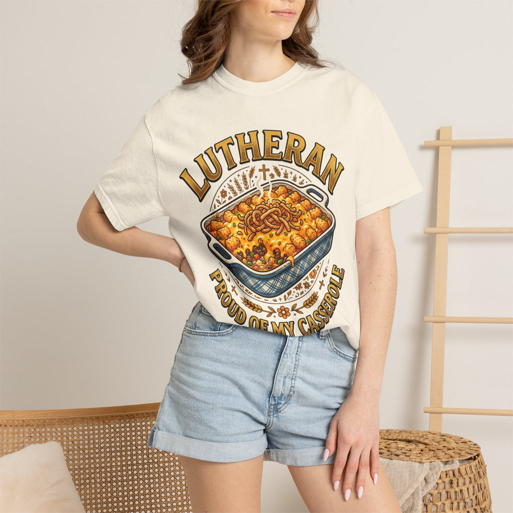 LUTHERAN T-Shirt: Proud of My Casserole