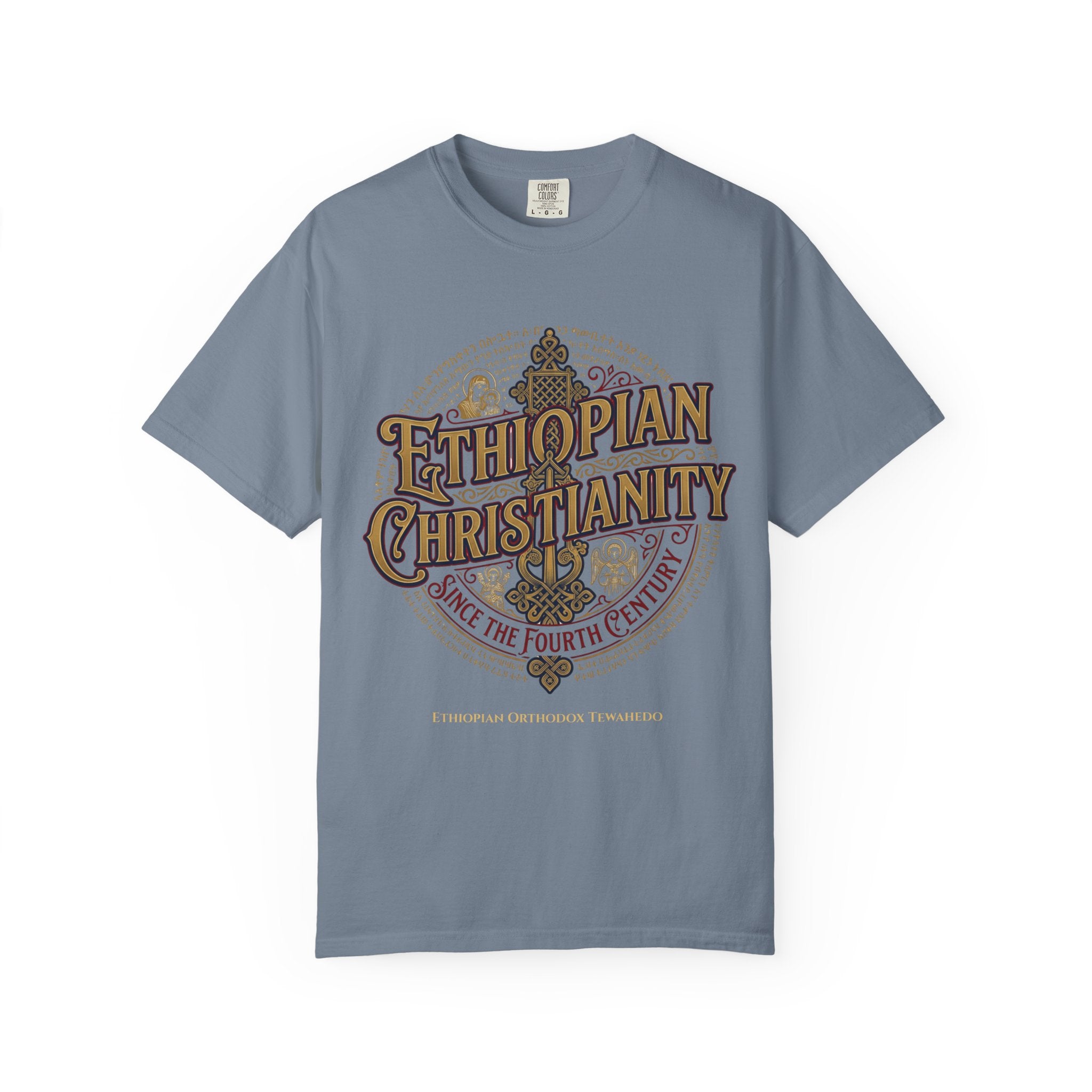 ETHIOPIAN ORTHODOX T-Shirt: Ethiopian Christianity Since the Fourth Century