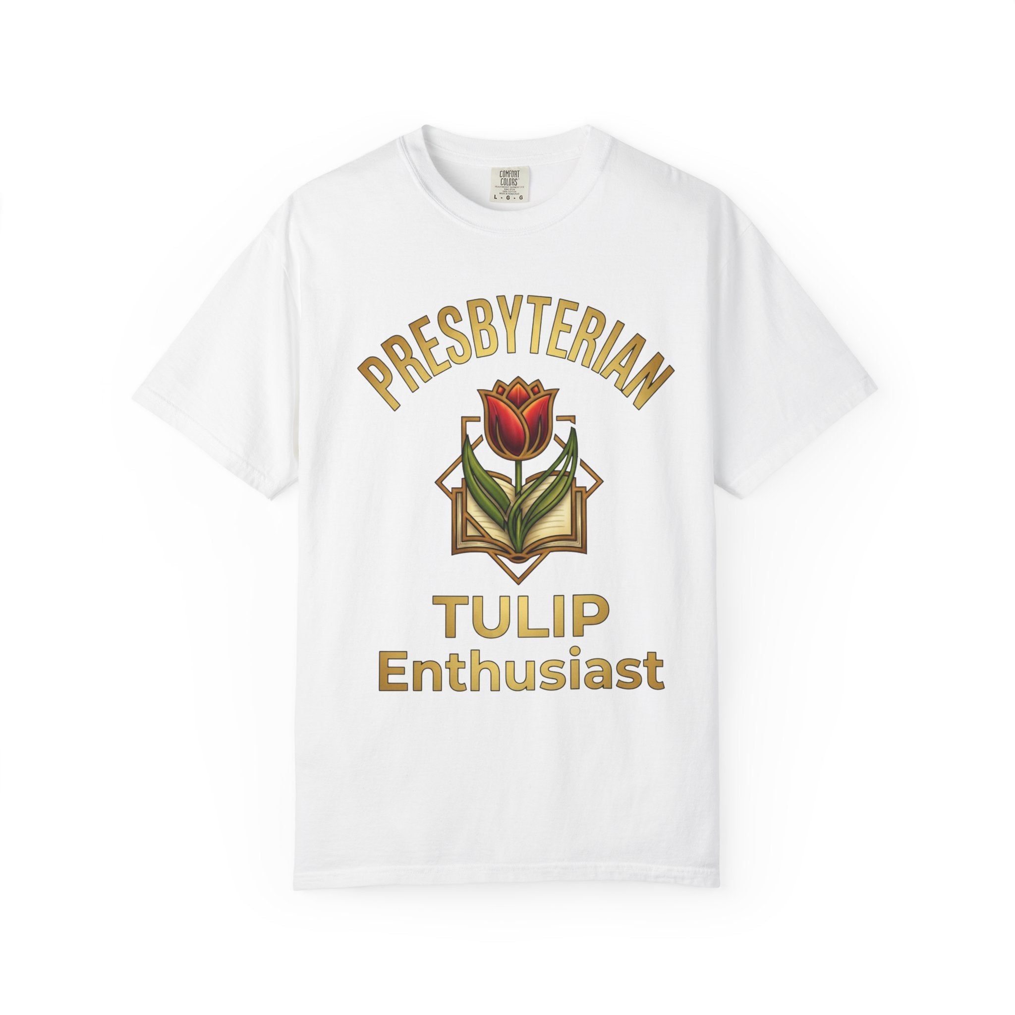 PRESBYTERIAN T-Shirt:  TULIP
