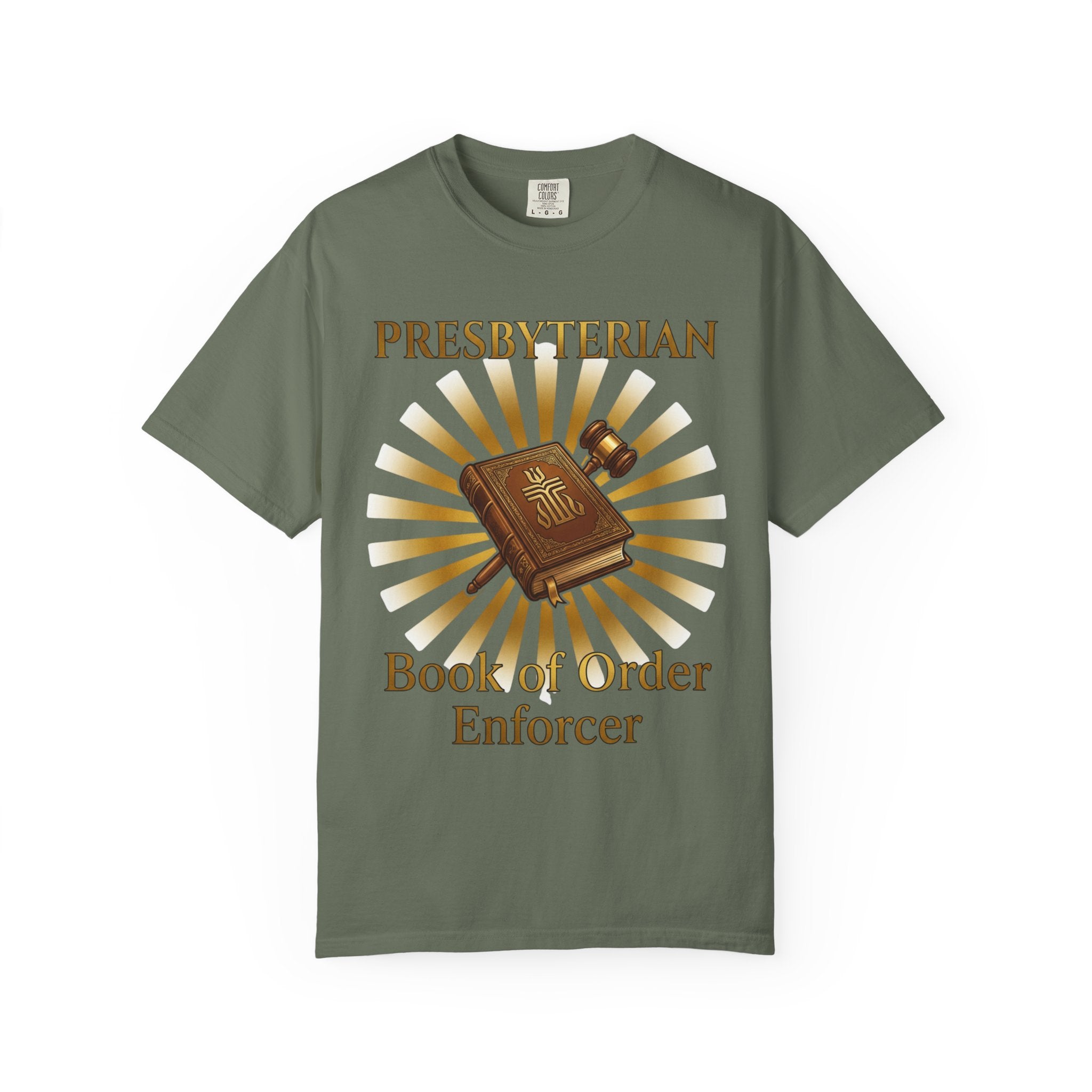 PRESBYTERIAN T-Shirt: Book of Order Enforcer