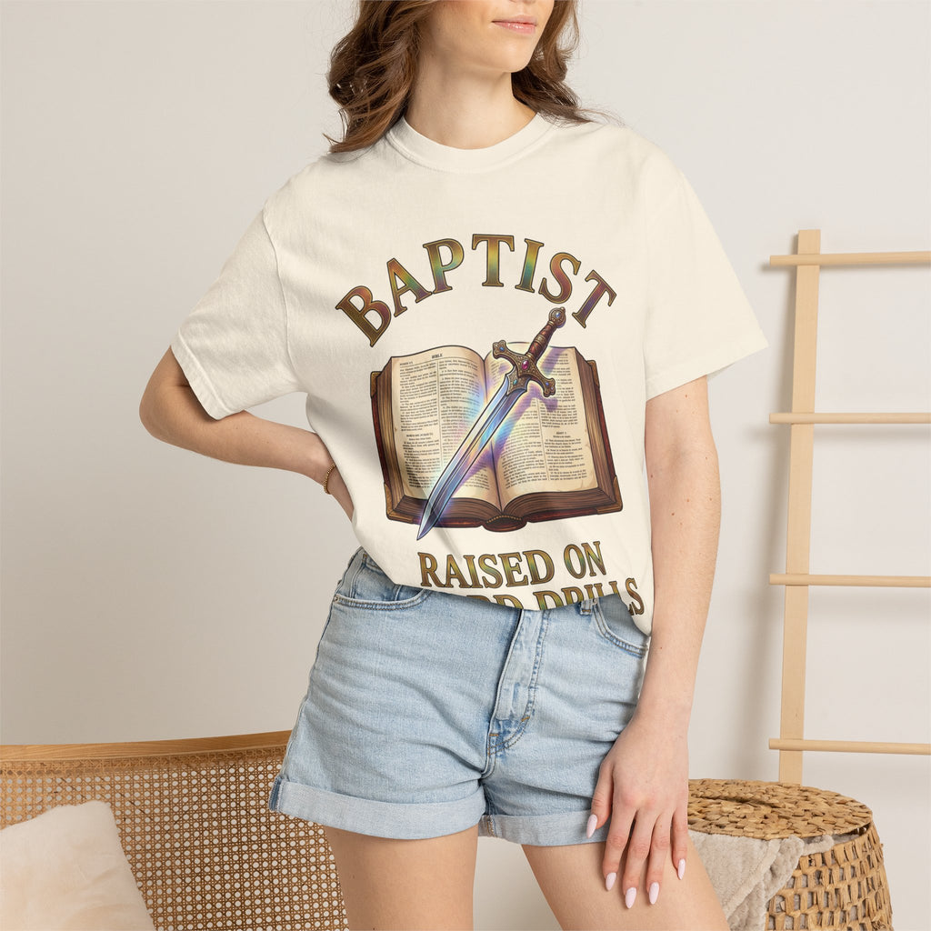 BAPTIST T-Shirt: Raised On Sword Drills