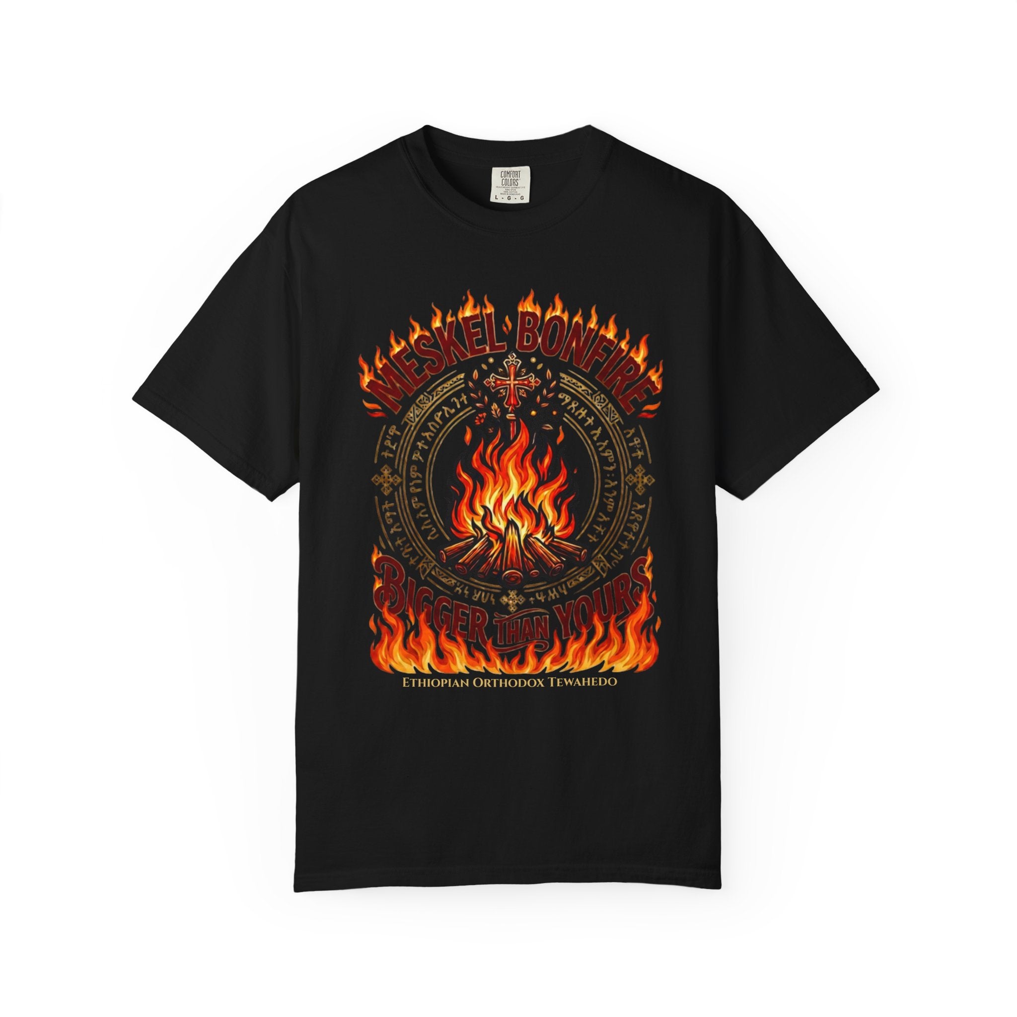 ETHIOPIAN ORTHODOX T-Shirt: Meskel Bonfire Bigger Than Yours