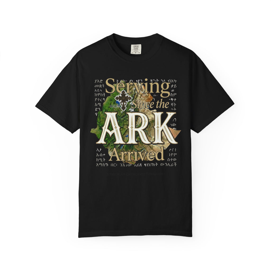 ETHIOPIAN ORTHODOX T-Shirt: Serving Since the Ark Arrived