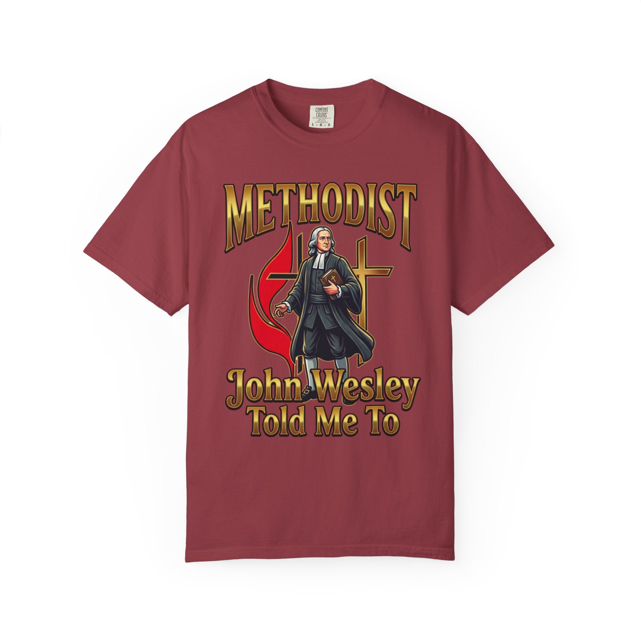 METHODIST T-Shirt: John Wesley Told Me To