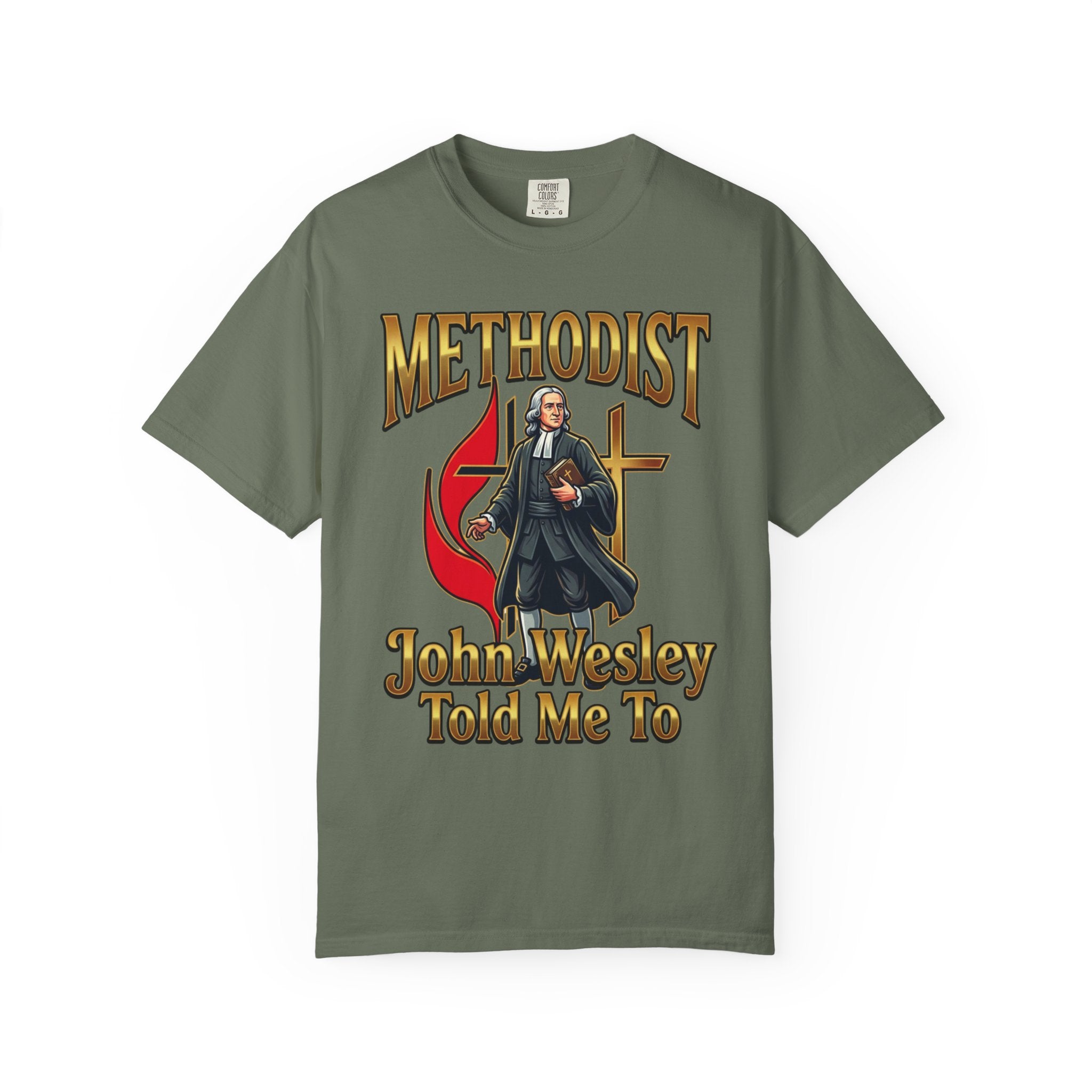 METHODIST T-Shirt: John Wesley Told Me To