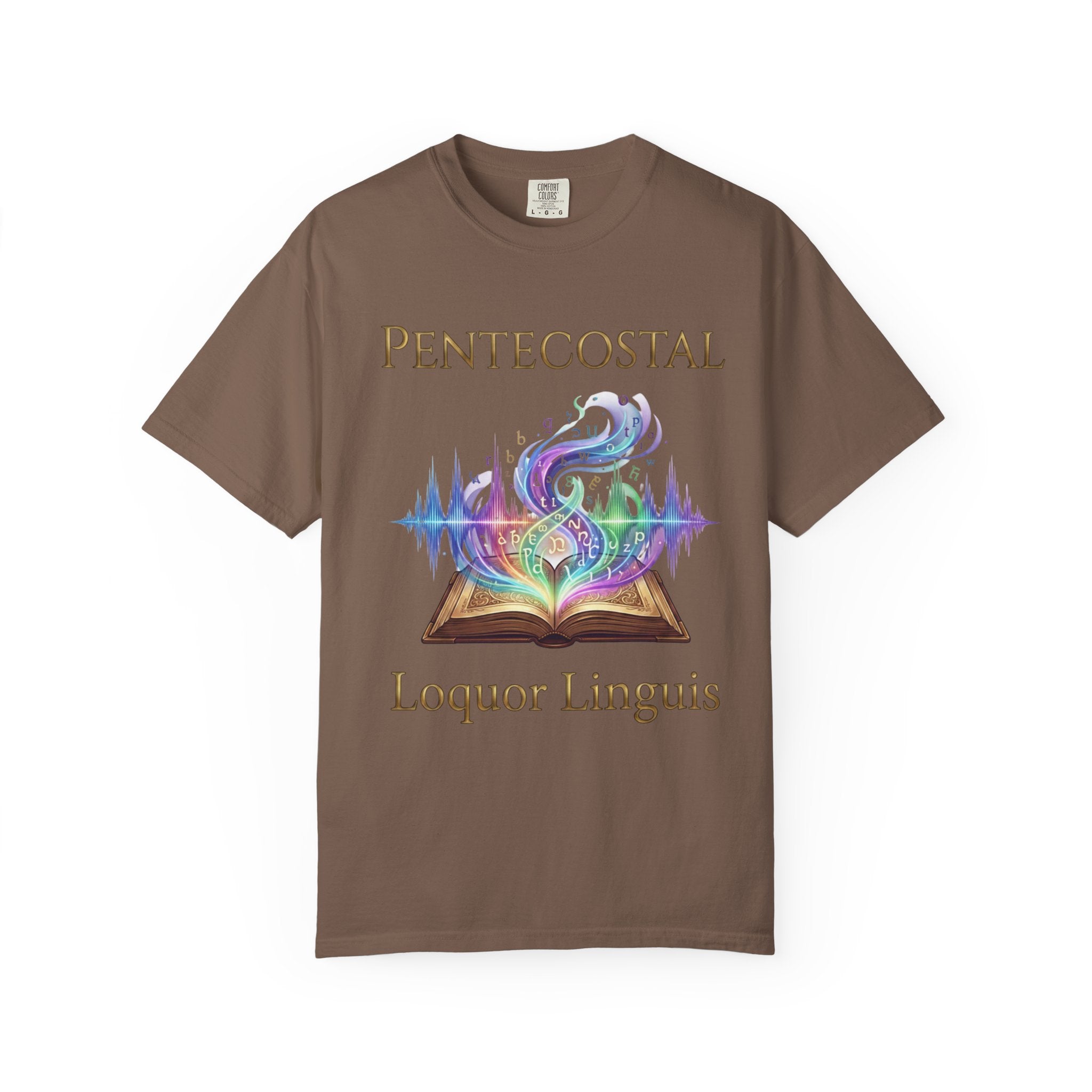 PENTECOSTAL T-Shirt: Loquor Linguis