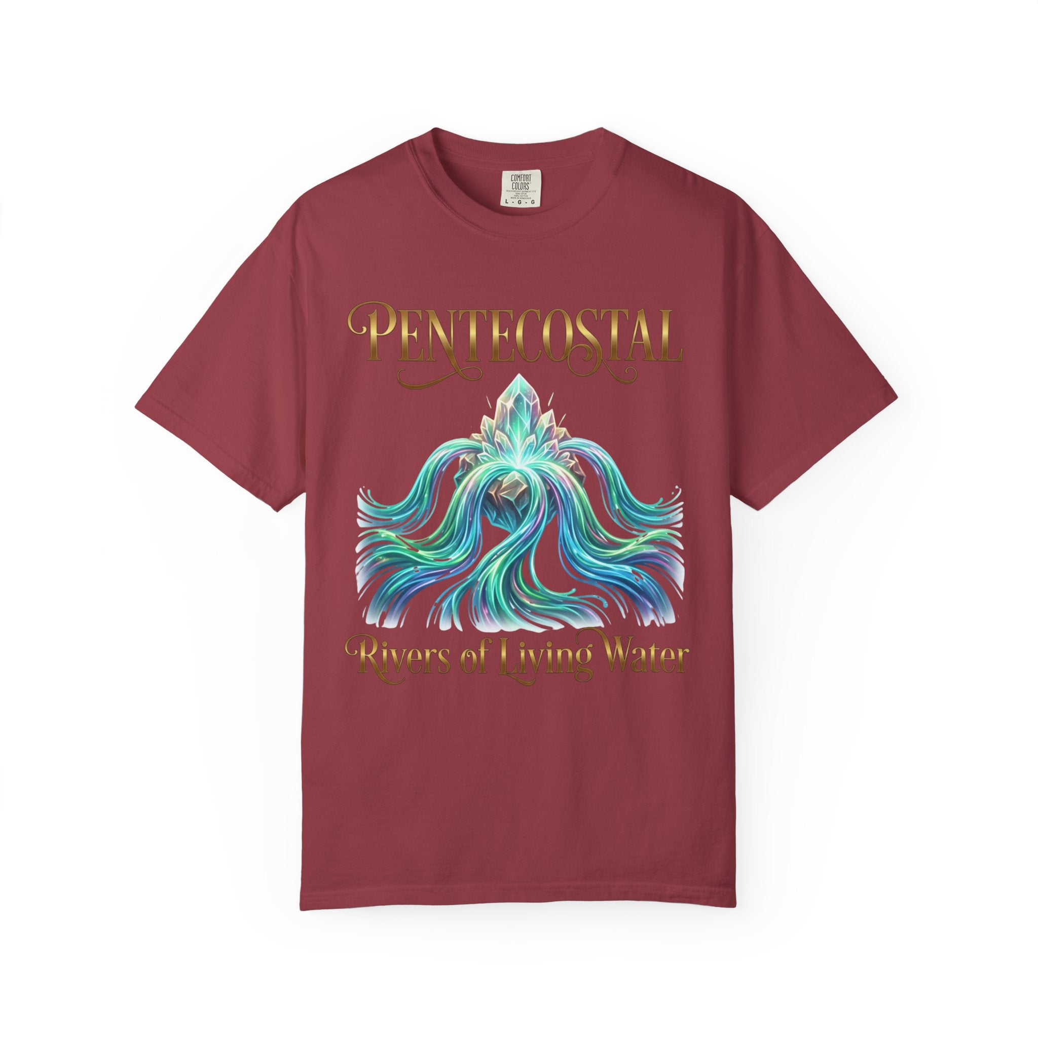 PENTECOSTAL T-Shirt: Rivers of Living Water