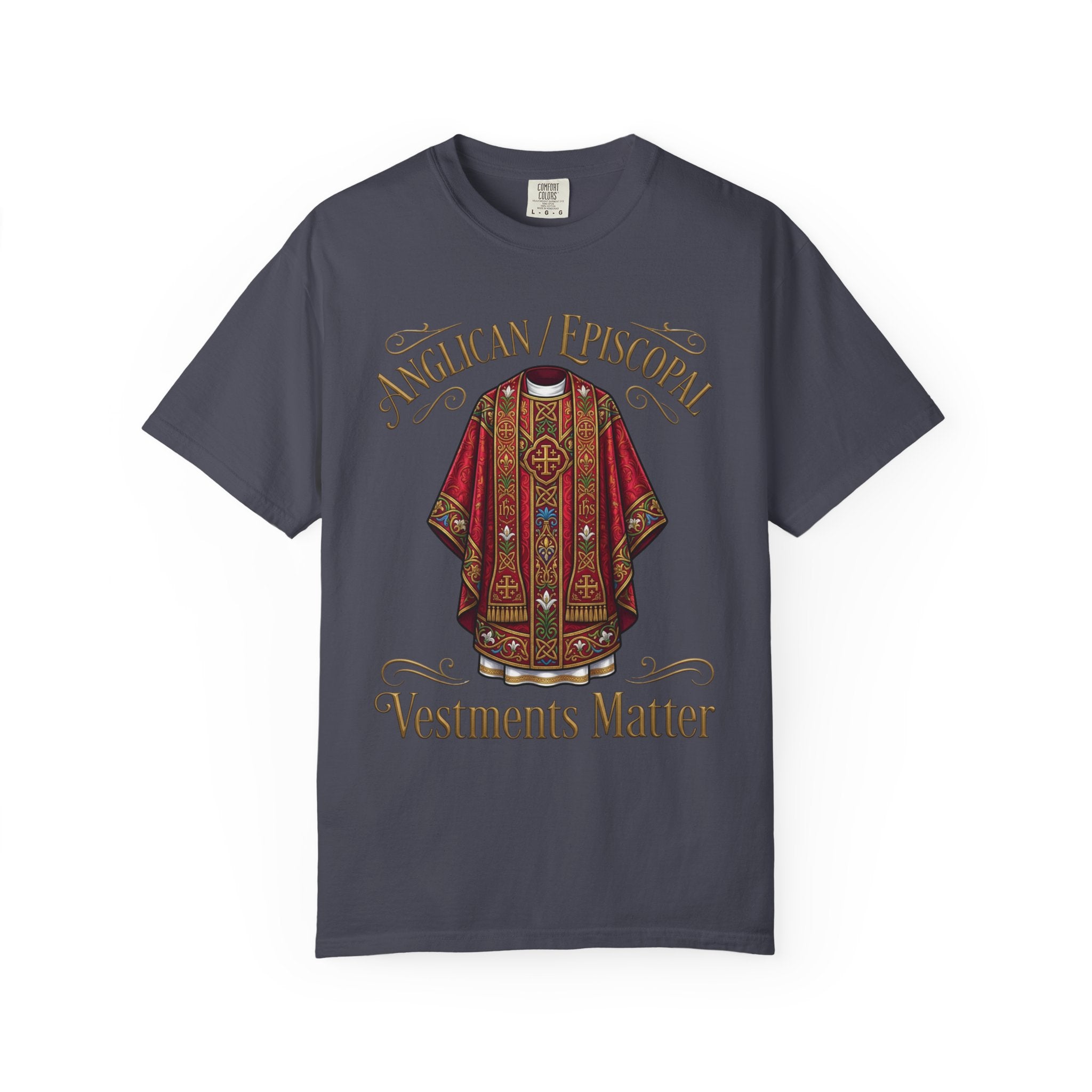 ANGLICAN EPISCOPAL T-Shirt: Vestments Matter