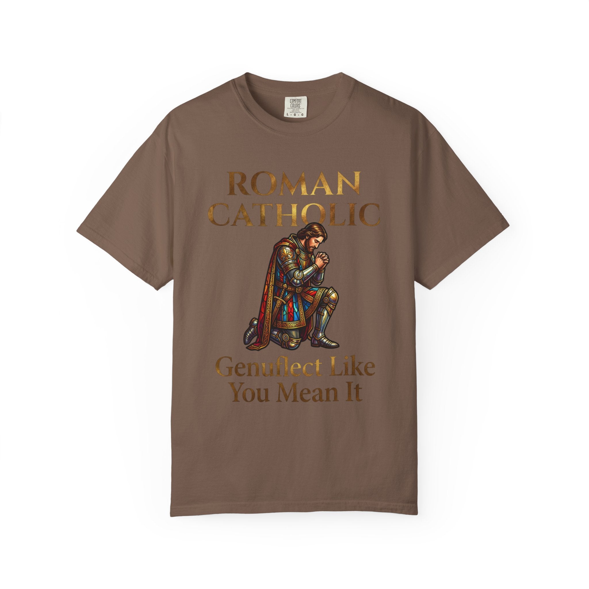 ROMAN CATHOLIC T-Shirt: Genuflect Like You Mean It