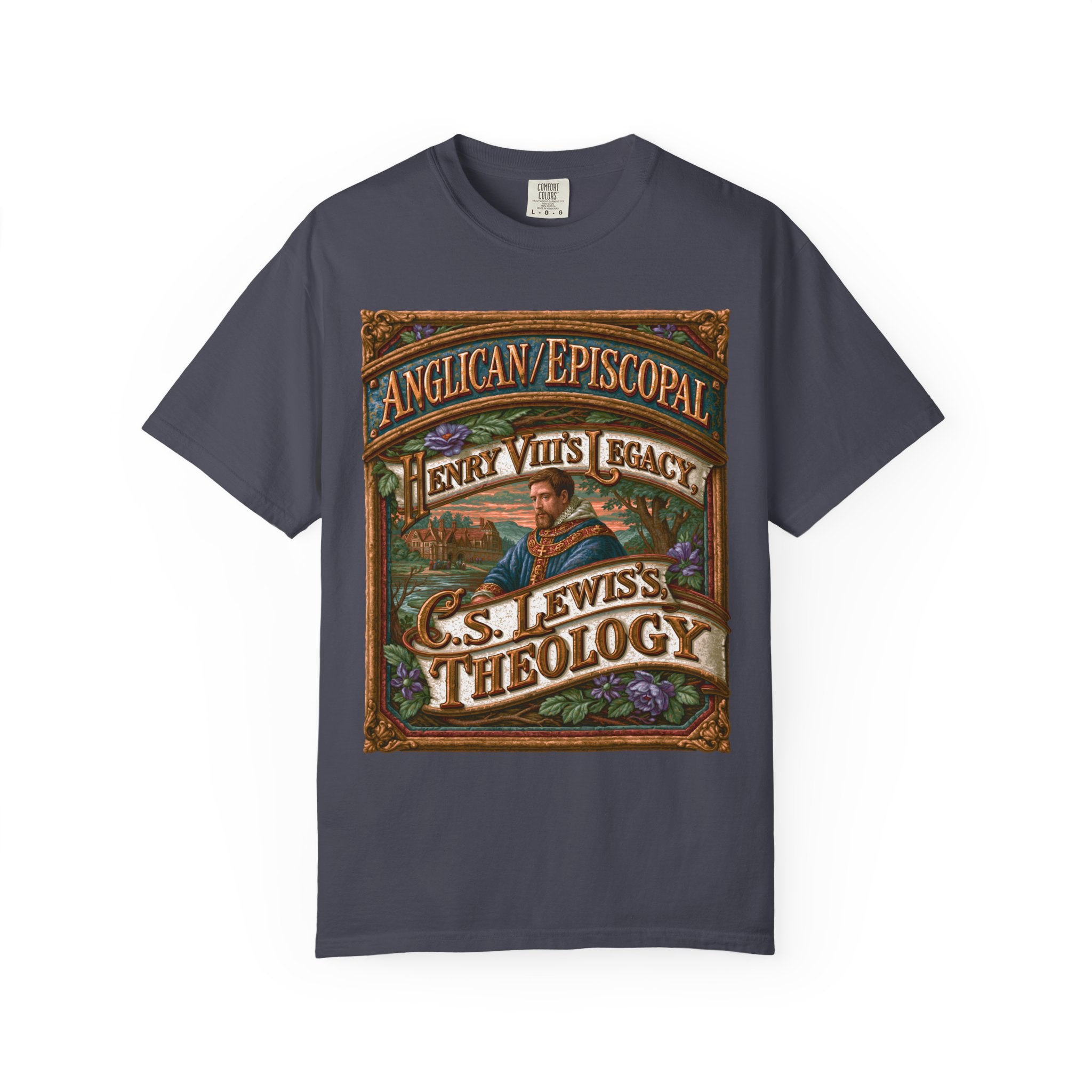 ANGLICAN EPISCOPAL T-Shirt: Henry VIII's Legacy C.S. Lewis's Theology