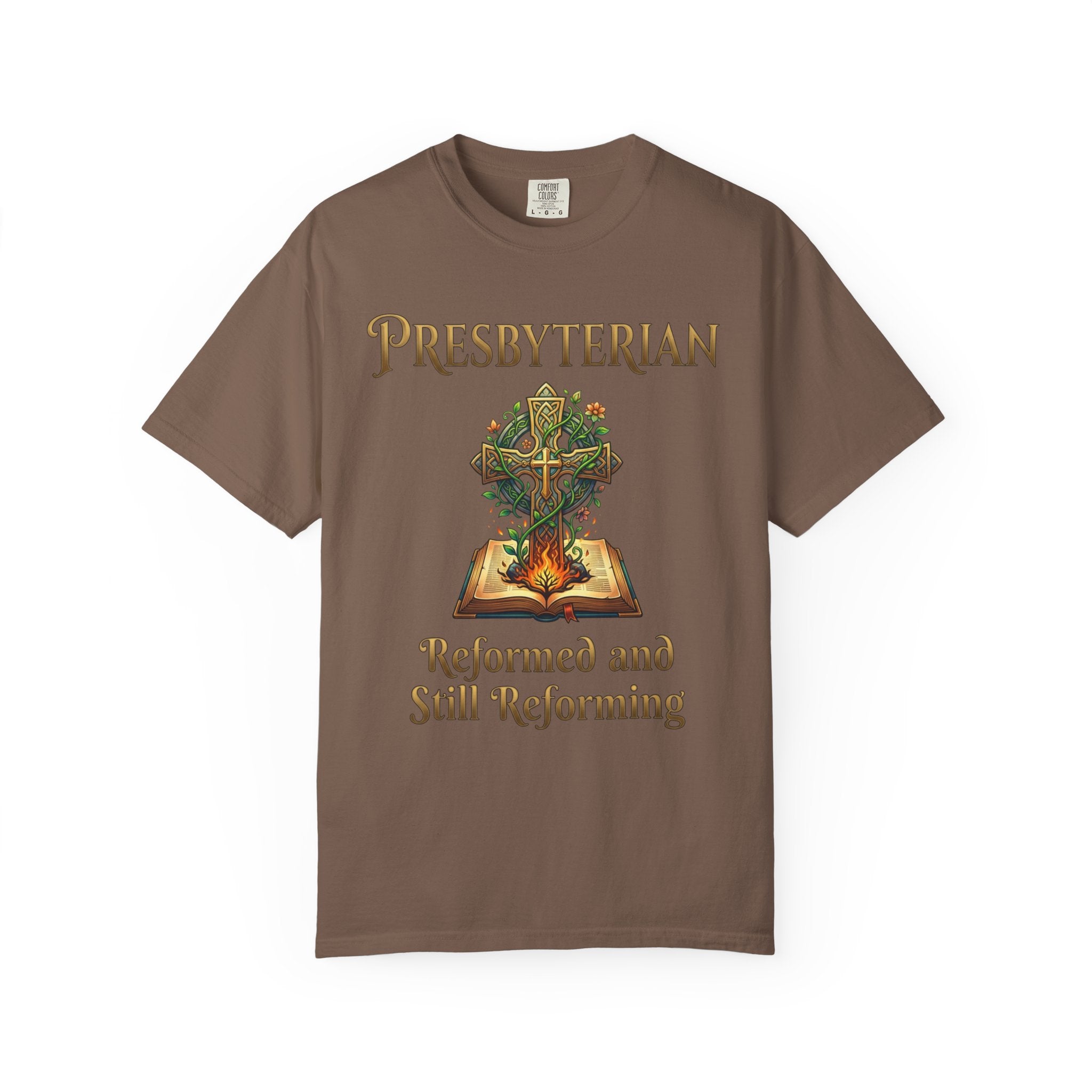 PRESBYTERIAN T-Shirt: Reformed and Still Reforming