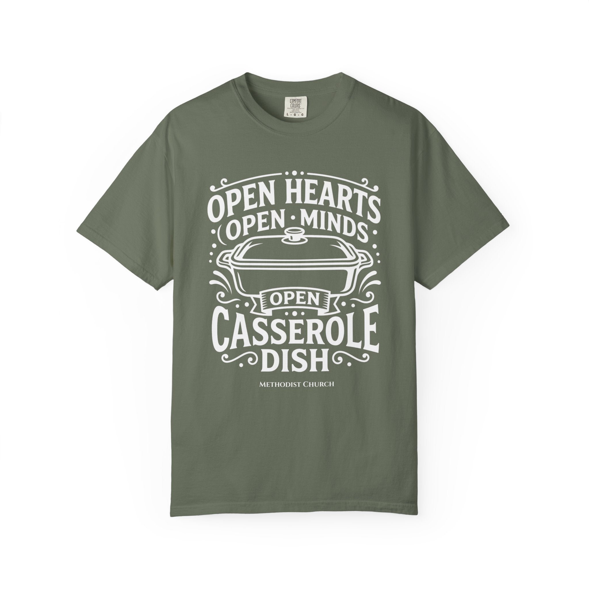 METHODIST T-Shirt: Open Hearts, Open Minds, Open Casserole Dish