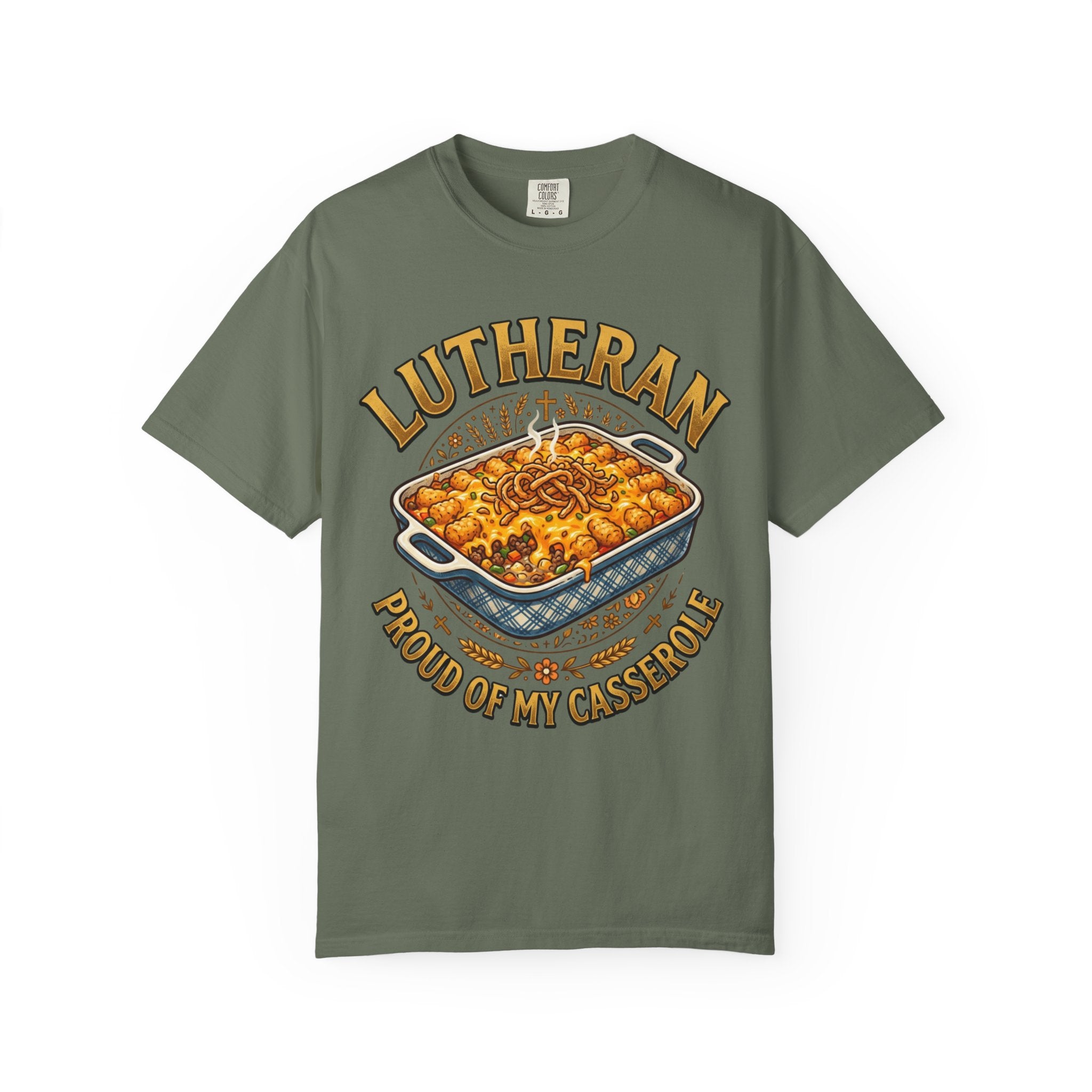 LUTHERAN T-Shirt: Proud of My Casserole