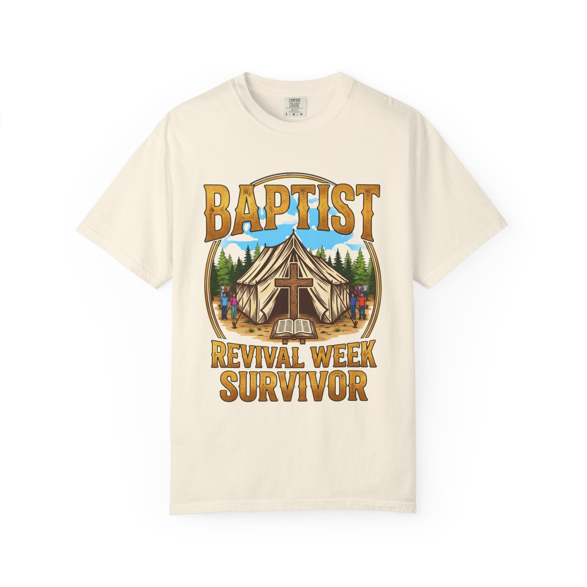 BAPTIST T-Shirt: Revival Week Survivor
