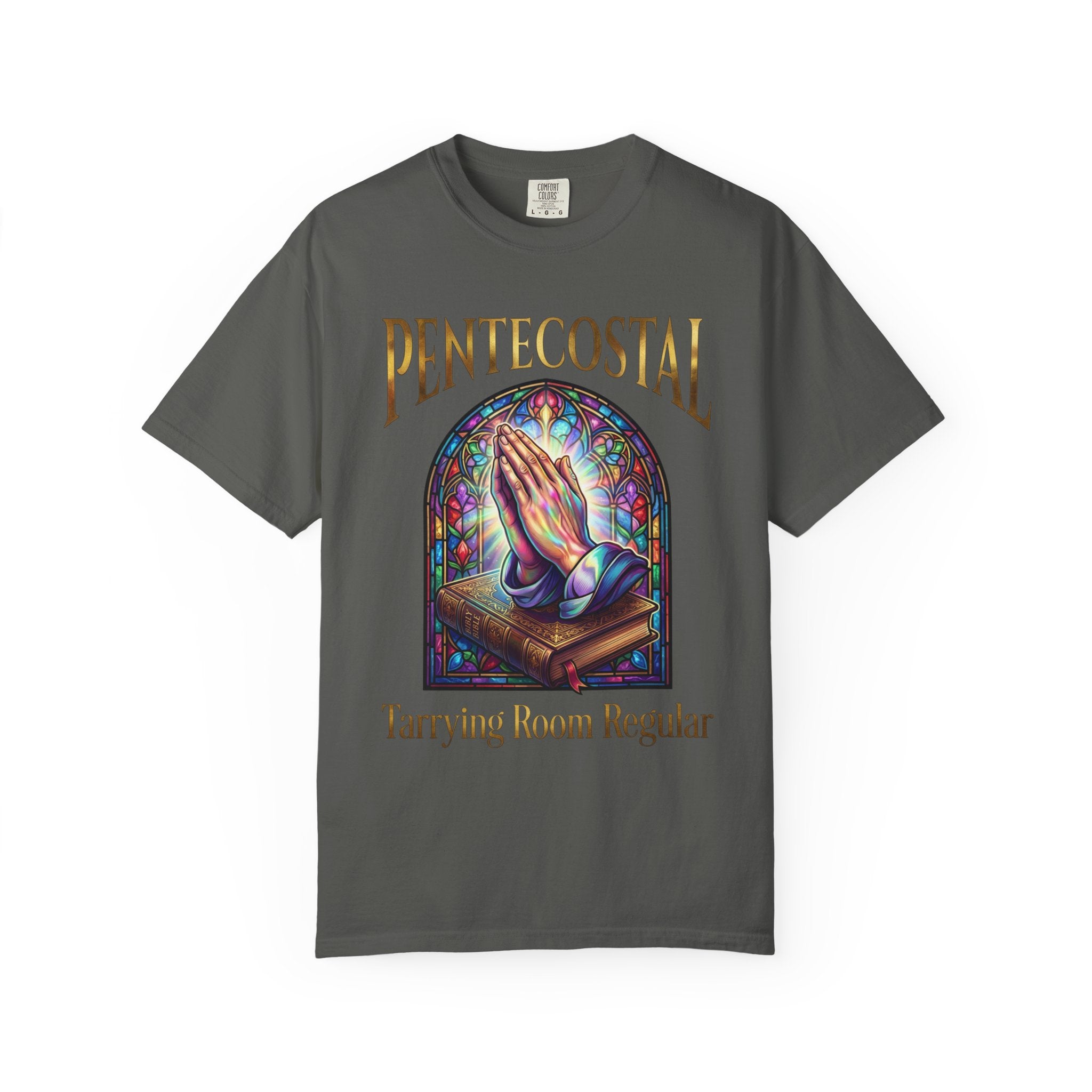 PENTECOSTAL T-Shirt: Tarrying Room Regular
