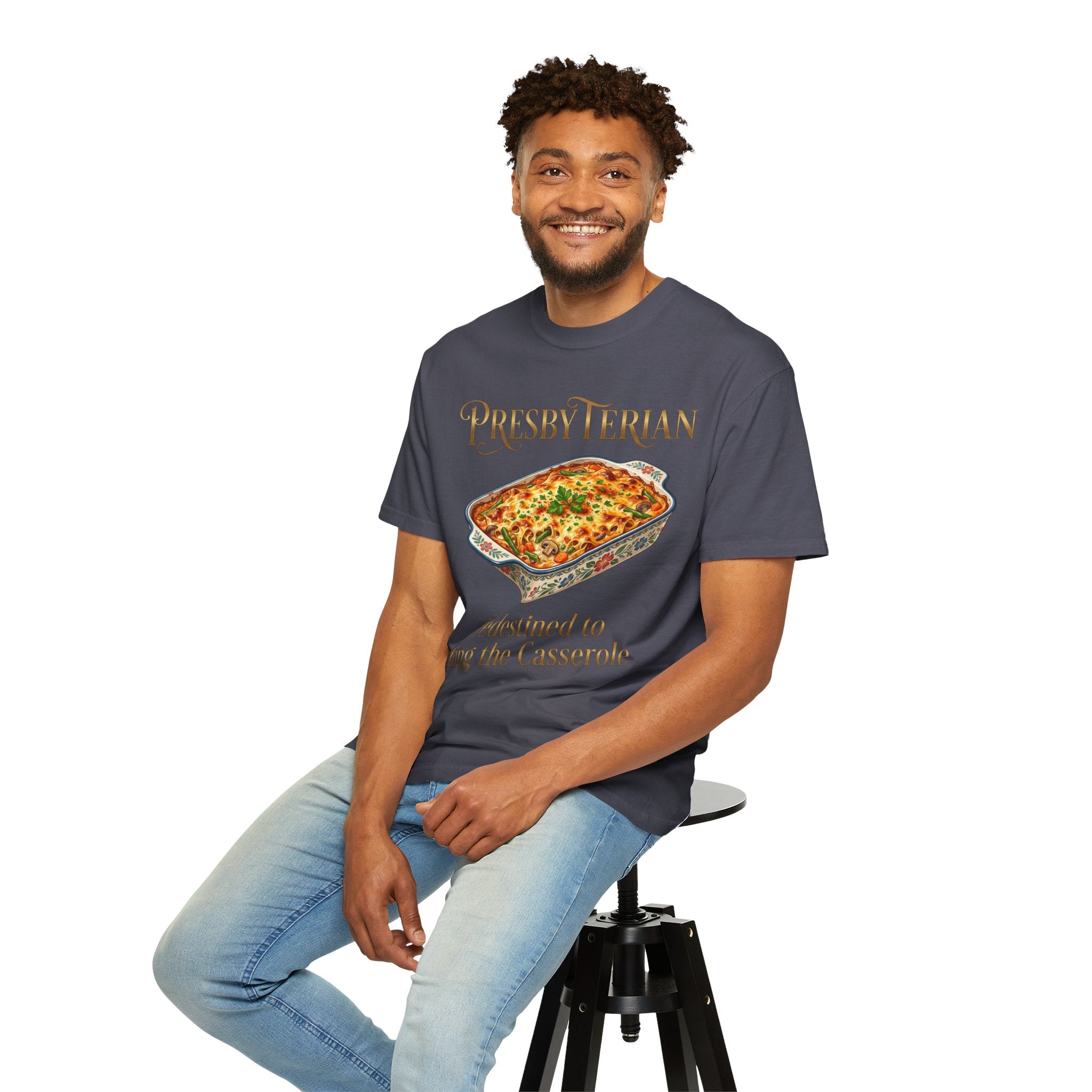 PRESBYTERIAN T-Shirt: Predestined to Bring the Casserole