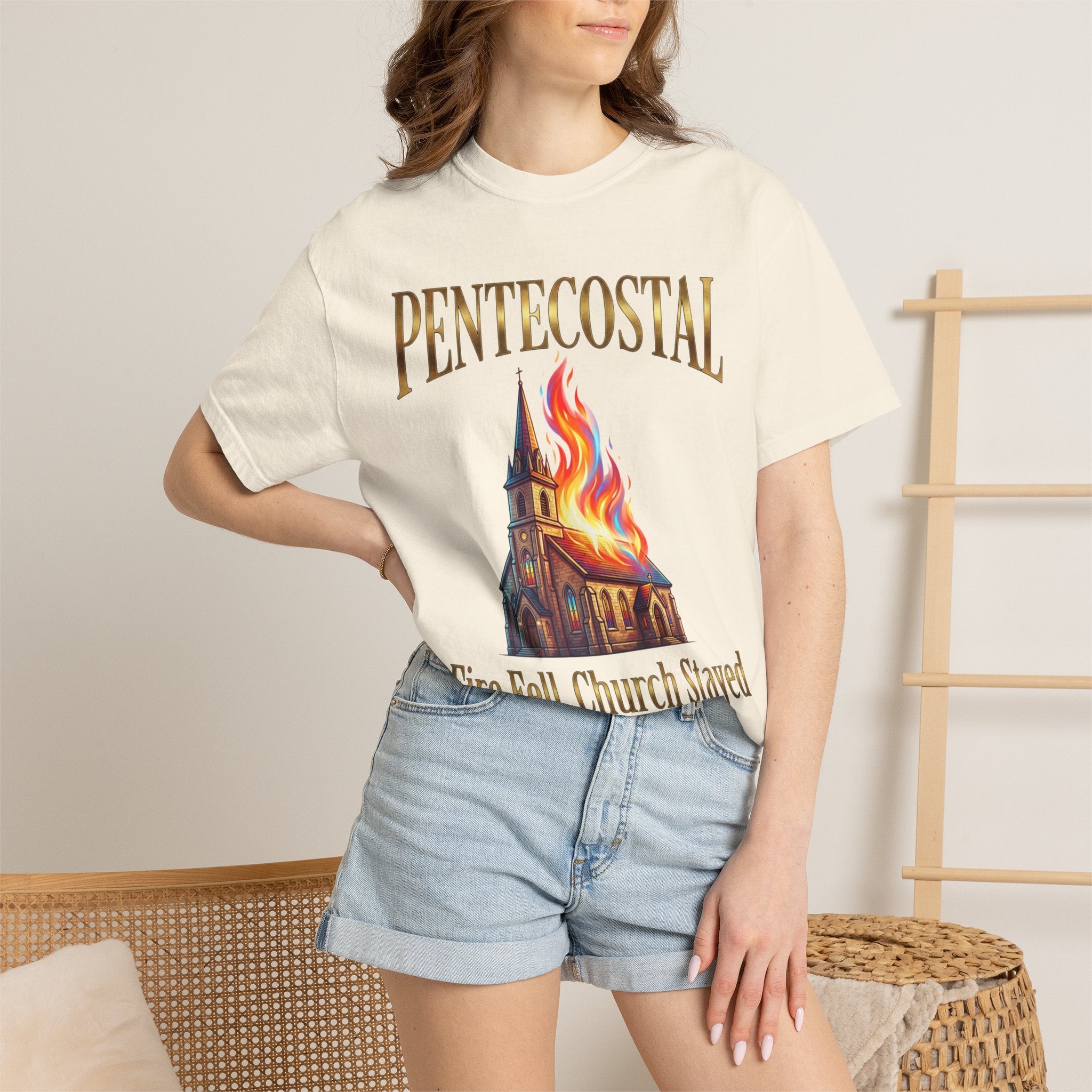 PENTECOSTAL T-Shirt: Fire Fell Church Stayed