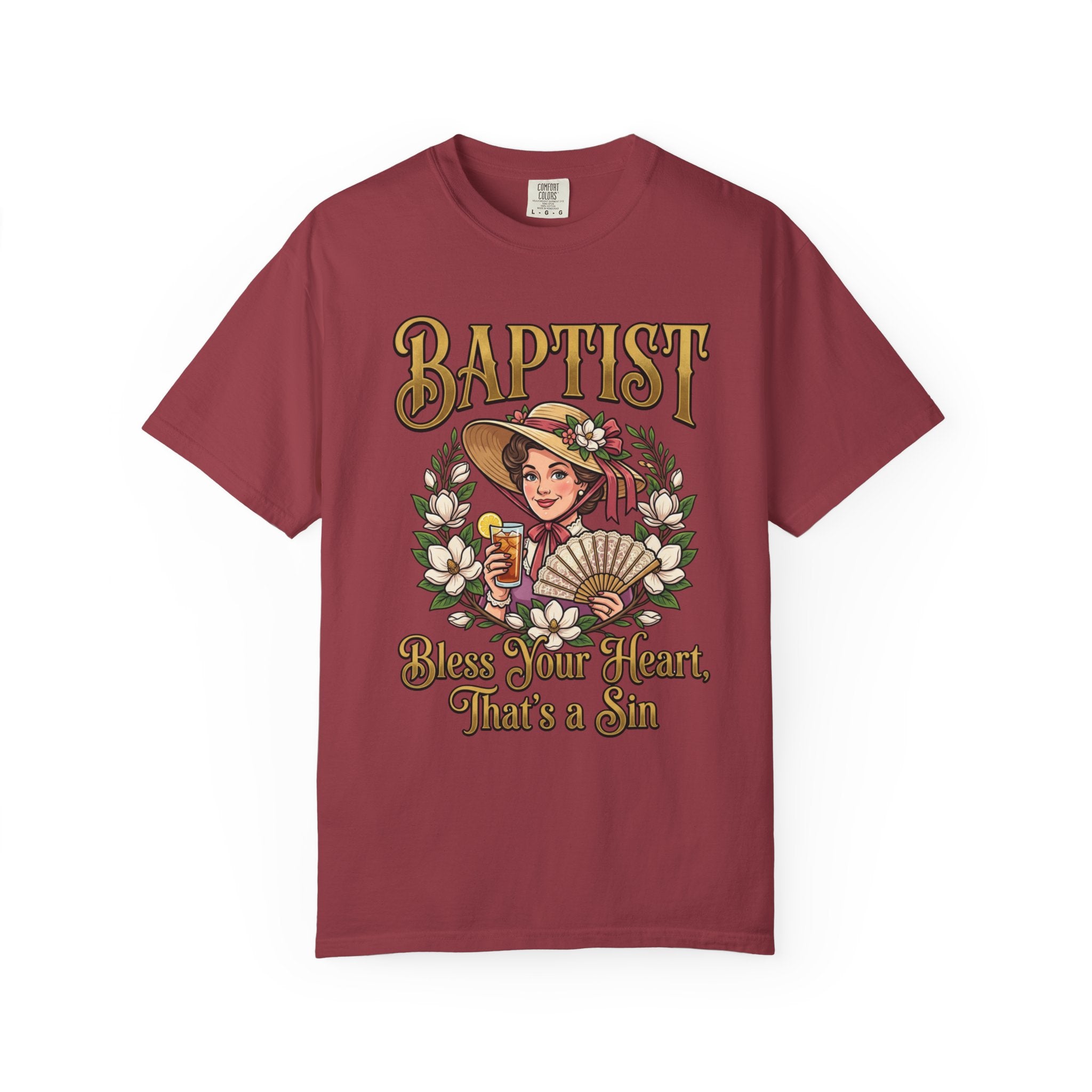 BAPTIST T-Shirt: Bless Your Heart That's A Sin