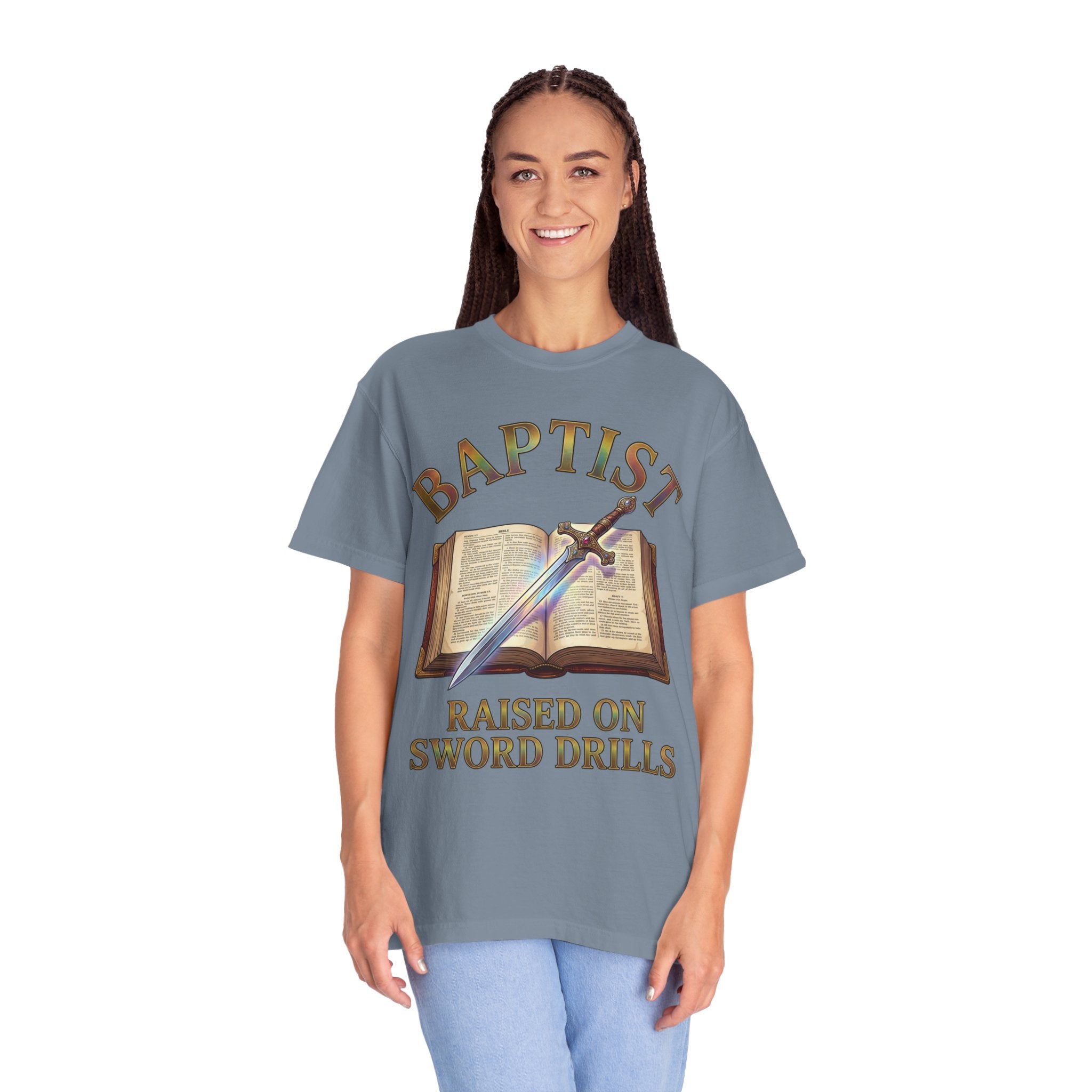 BAPTIST T-Shirt: Raised On Sword Drills