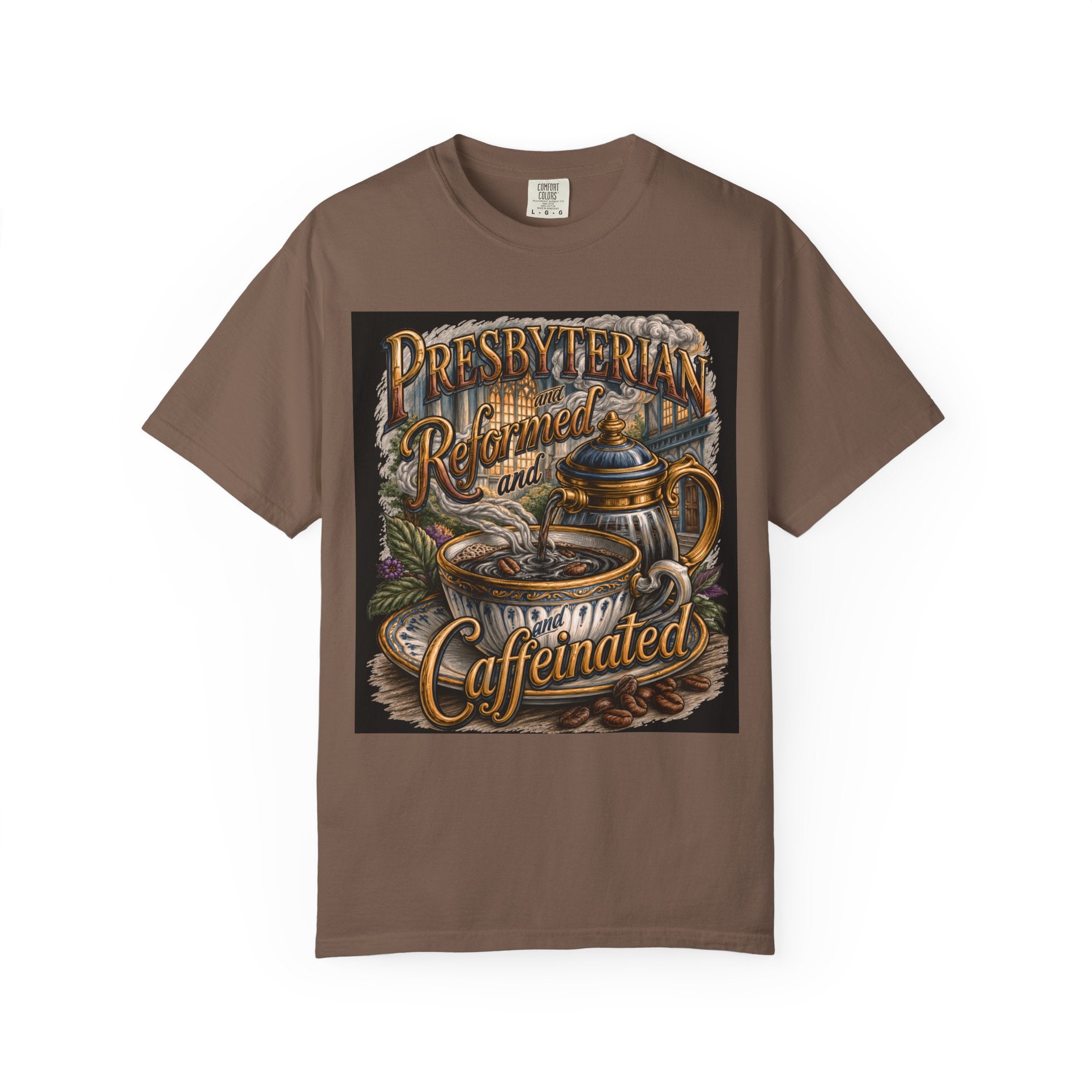 PRESBYTERIAN T-Shirt: Reformed and Caffeinated