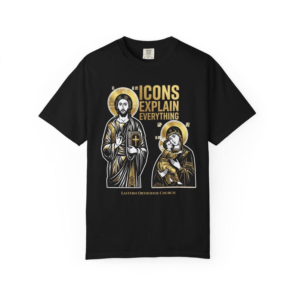 EASTERN ORTHODOX T-Shirt: Icons Explain Everything