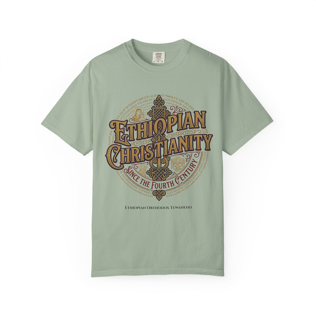 ETHIOPIAN ORTHODOX T-Shirt: Ethiopian Christianity Since the Fourth Century