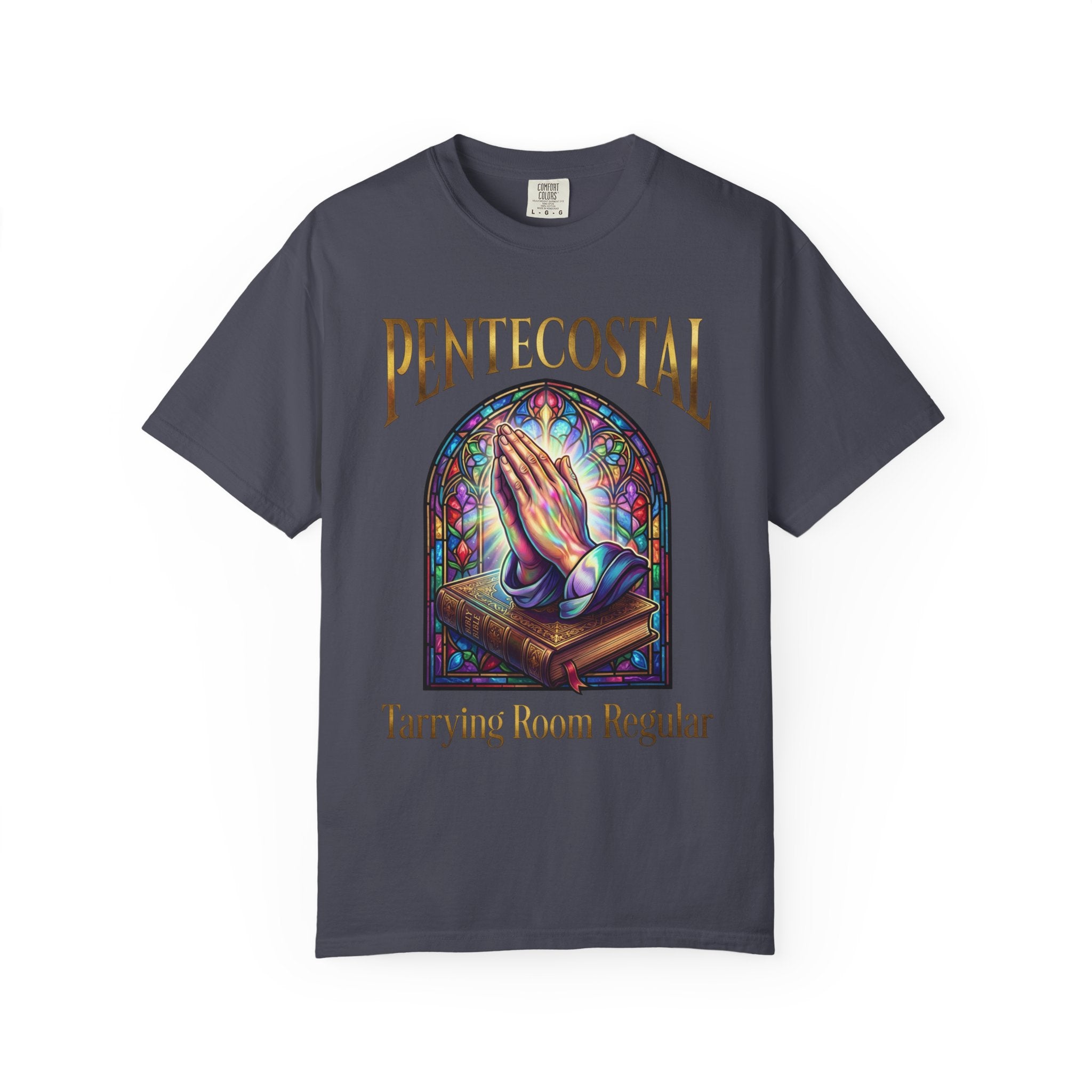 PENTECOSTAL T-Shirt: Tarrying Room Regular