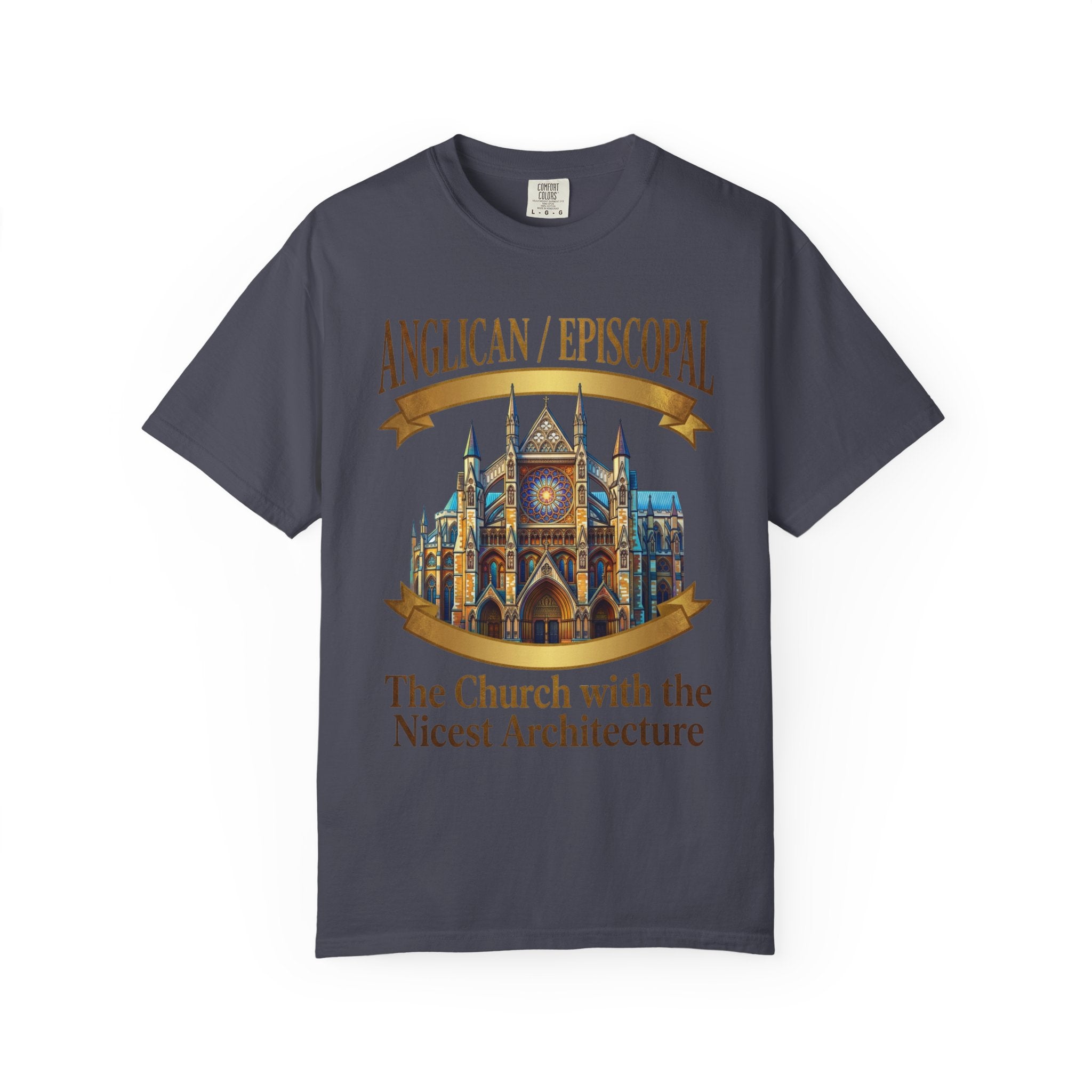 ANGLICAN EPISCOPAL T-Shirt: The Church with the Nicest Architecture