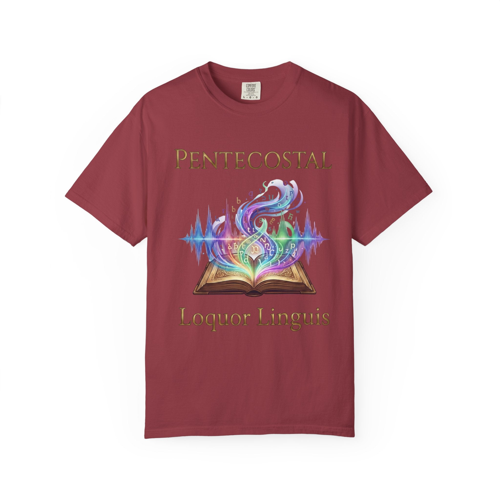 PENTECOSTAL T-Shirt: Loquor Linguis