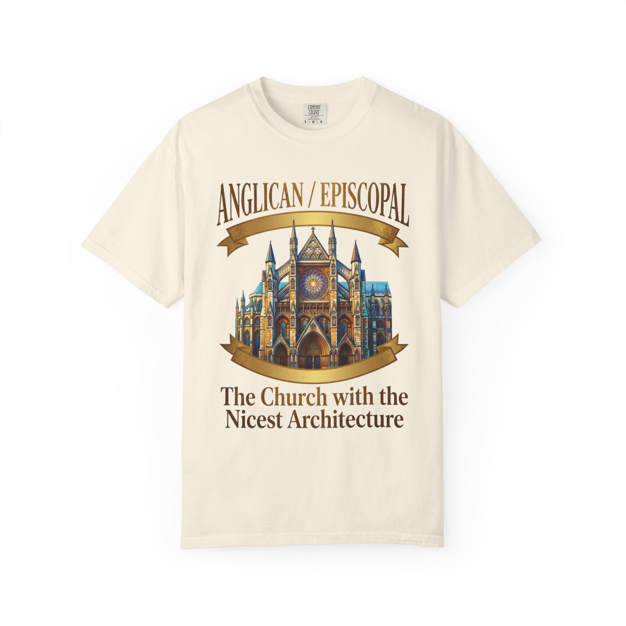 ANGLICAN EPISCOPAL T-Shirt: The Church with the Nicest Architecture