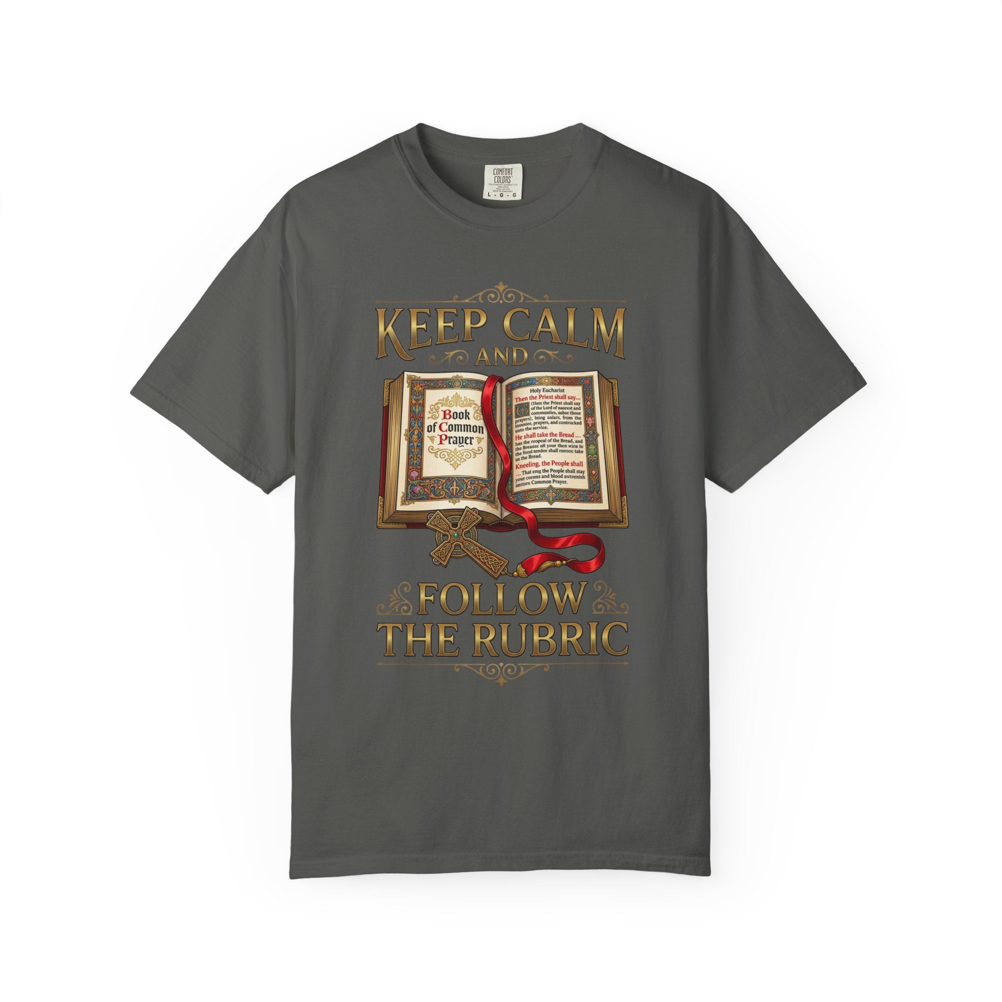 ANGLICAN EPISCOPAL T-Shirt: Keep Calm and Follow the Rubric