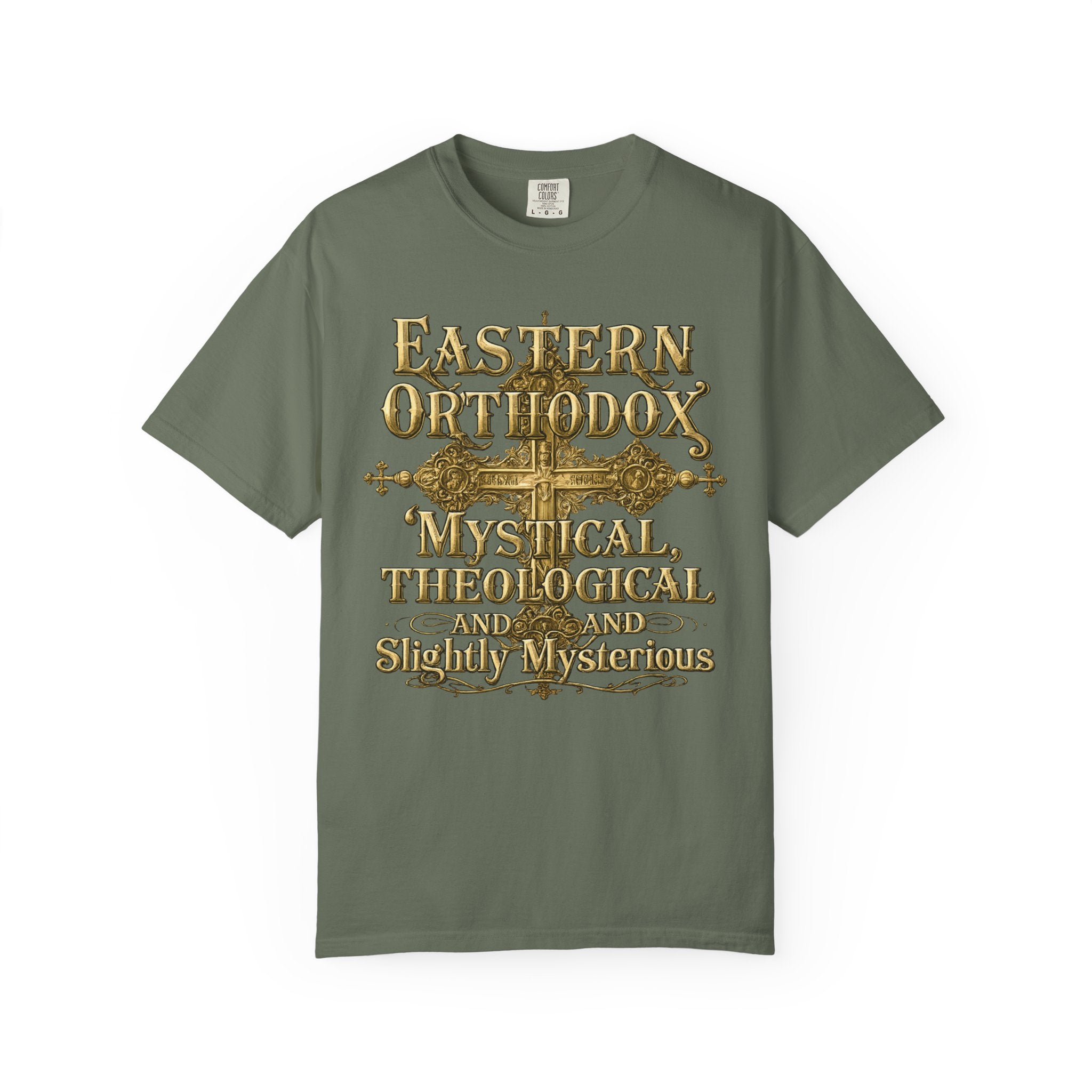 EASTERN ORTHODOX T-Shirt: Mystical, Theological, and Slightly Mysterious