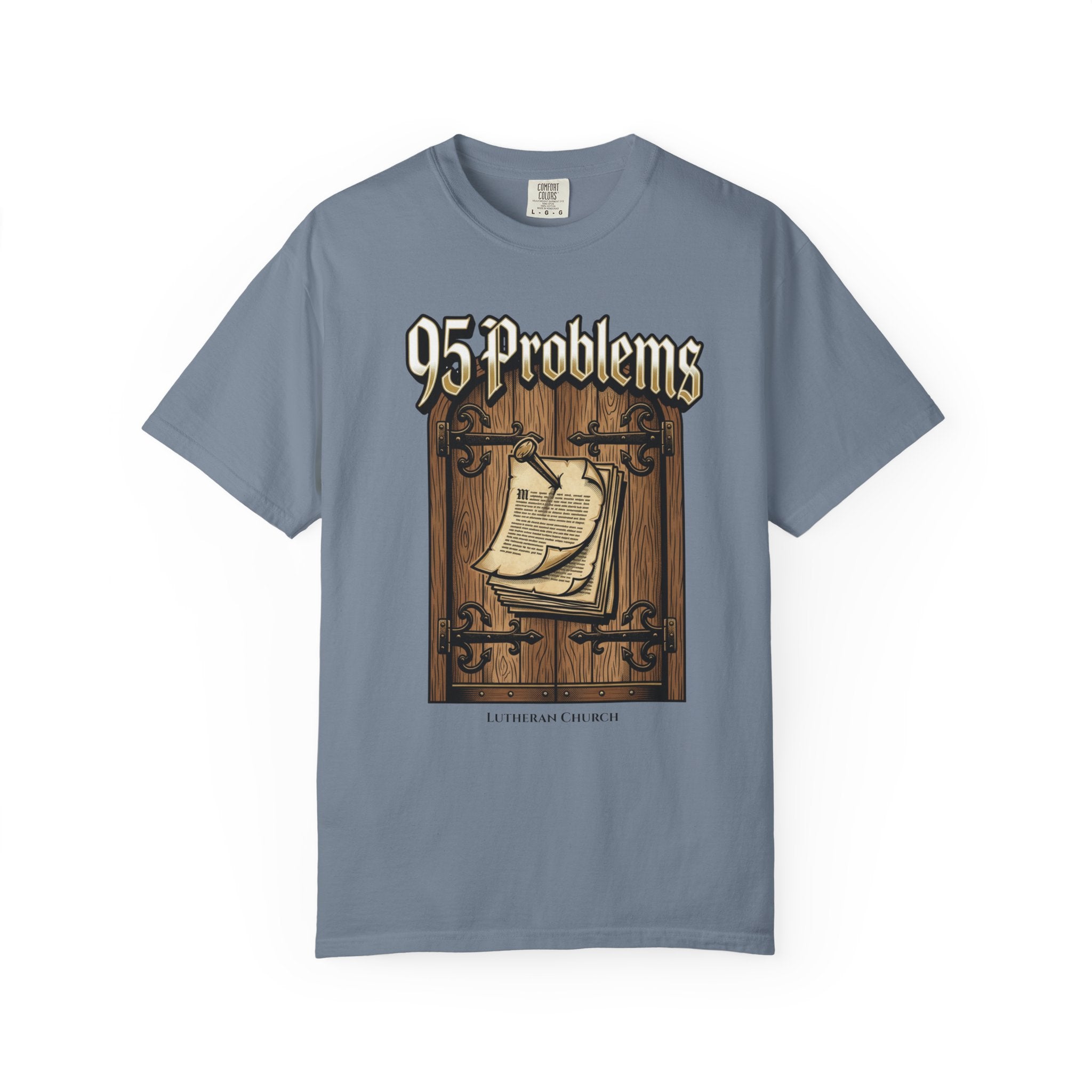 LUTHERAN T-Shirt: 95 Problems