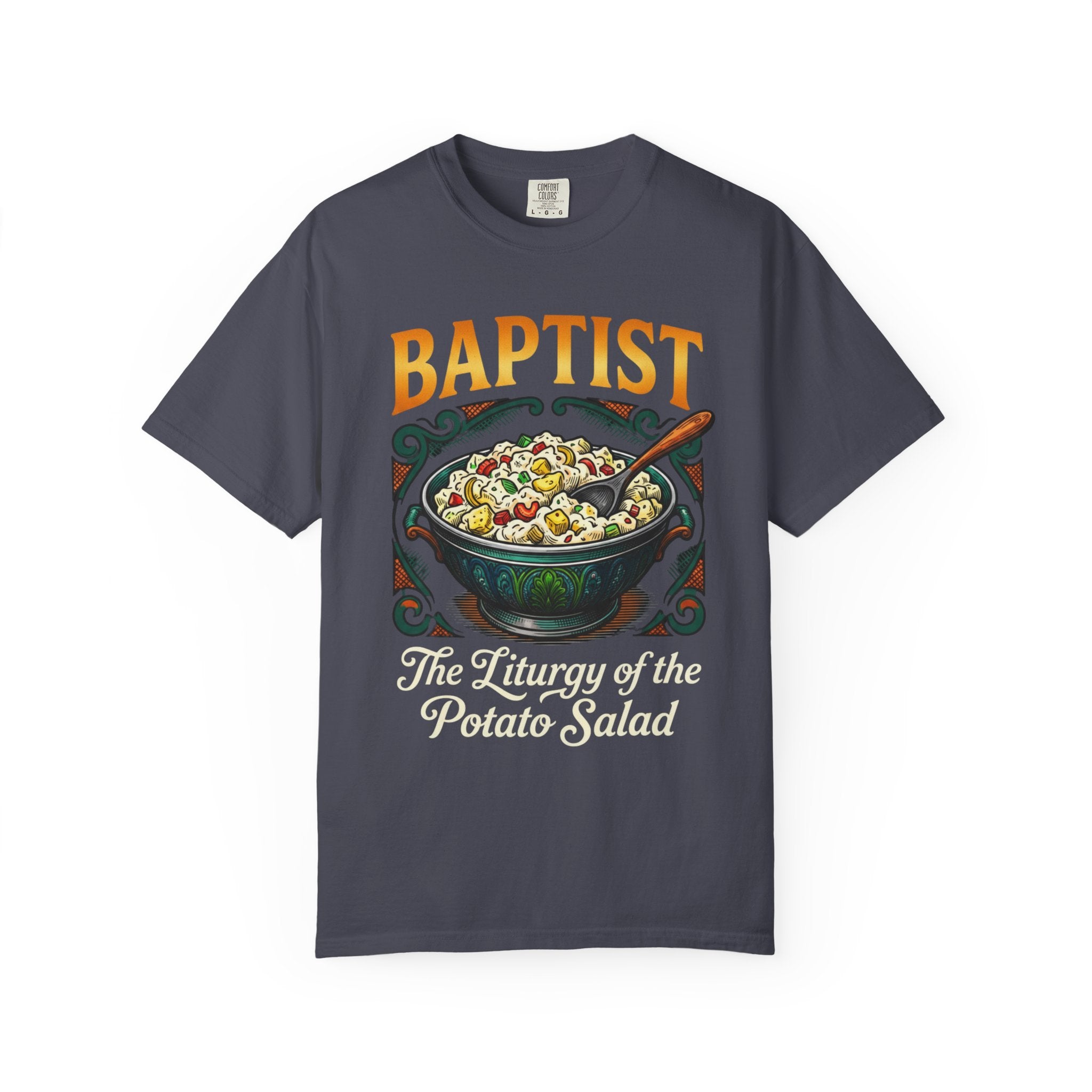 BAPTIST T-Shirt: The Liturgy of the Potato Salad